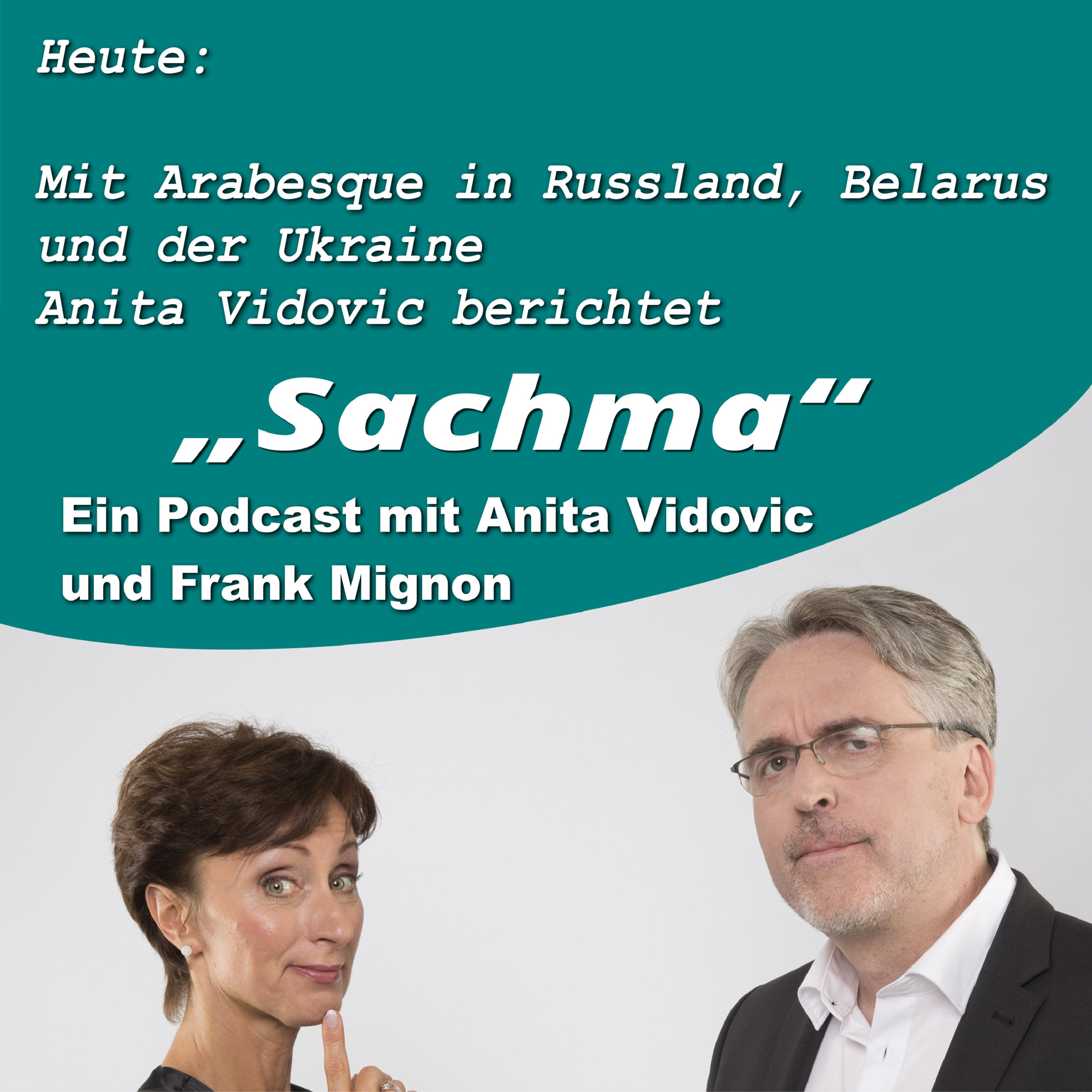 Sachma - Der Podcast mit Anita Vidovic & Frank Mignon