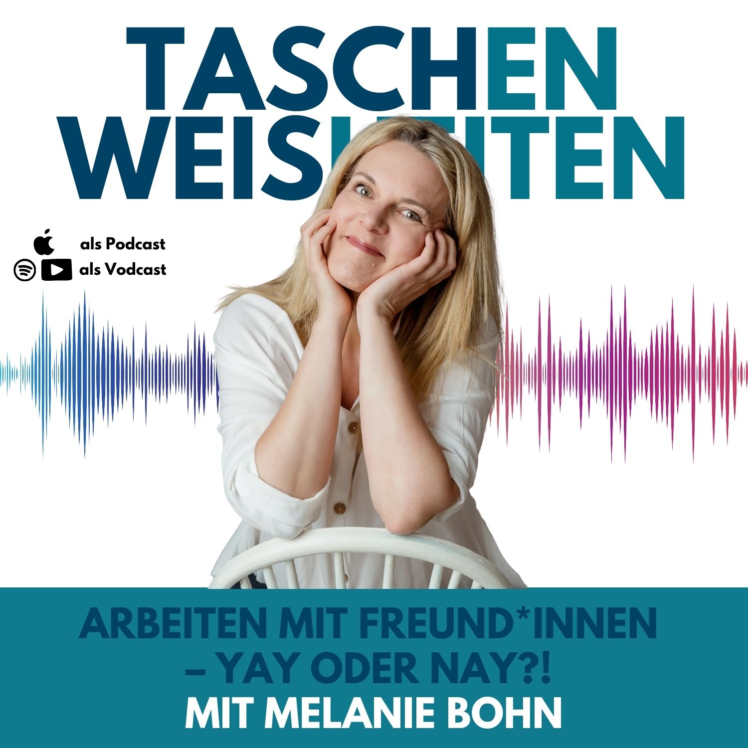 #4 Arbeiten mit Freund*innen – Yay oder Nay? episode artwork