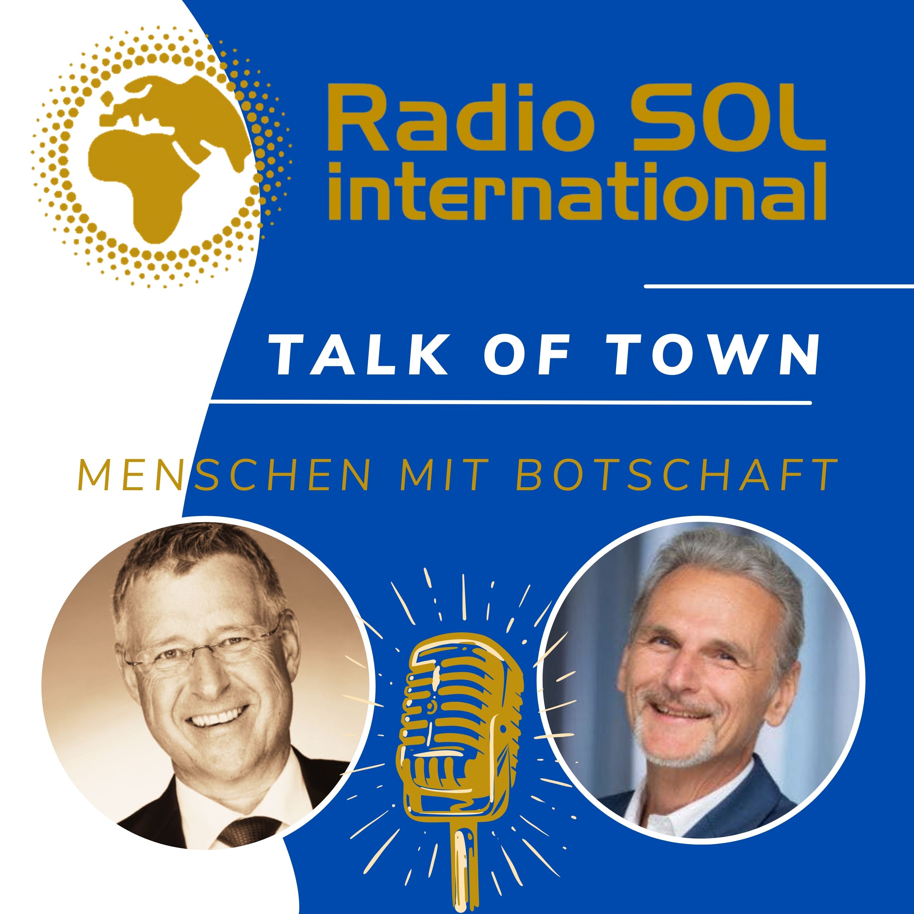 Radio SOL Talk of Town - Menschen mit Botschaft