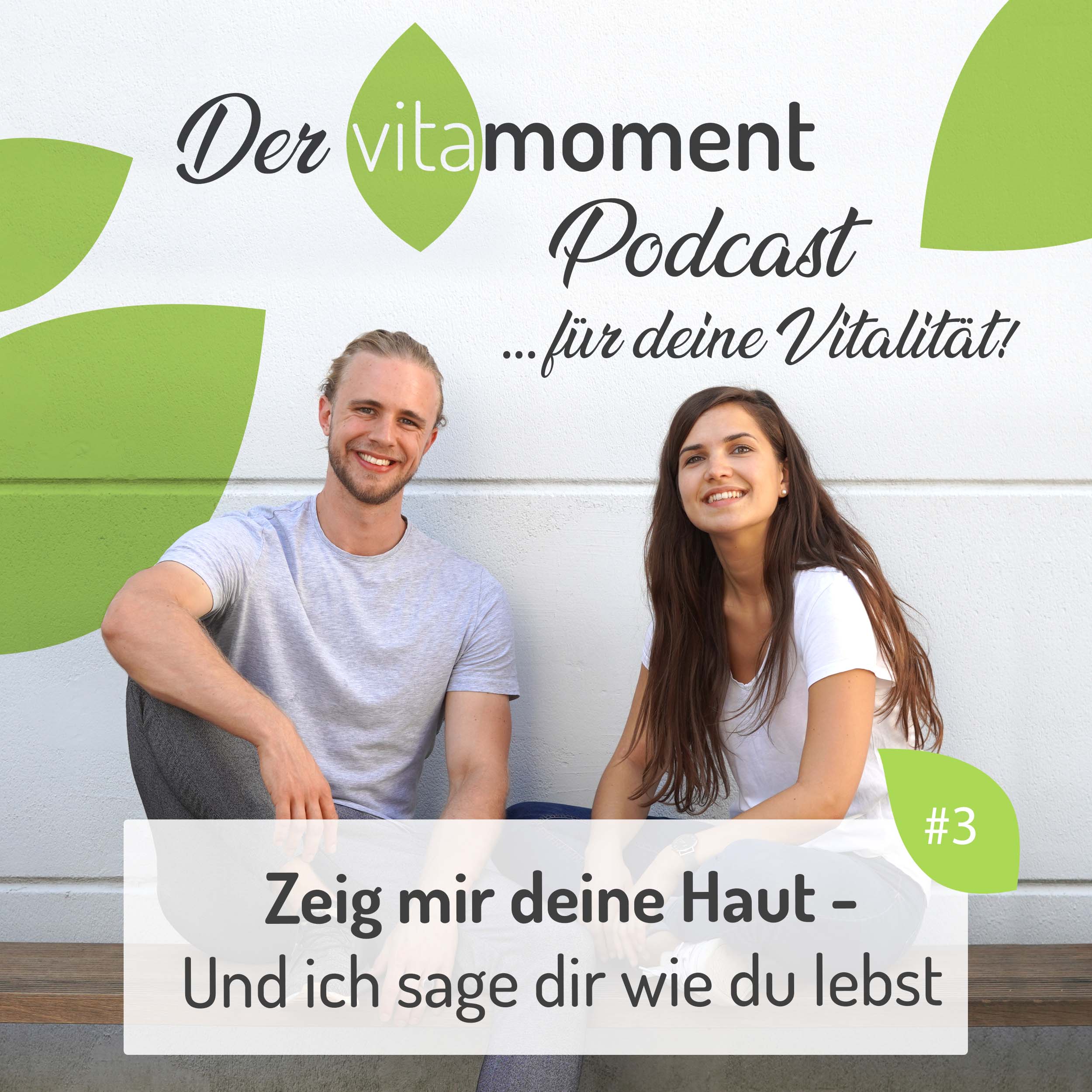 Zeig mir deine Haut und ich sage dir wie du lebst