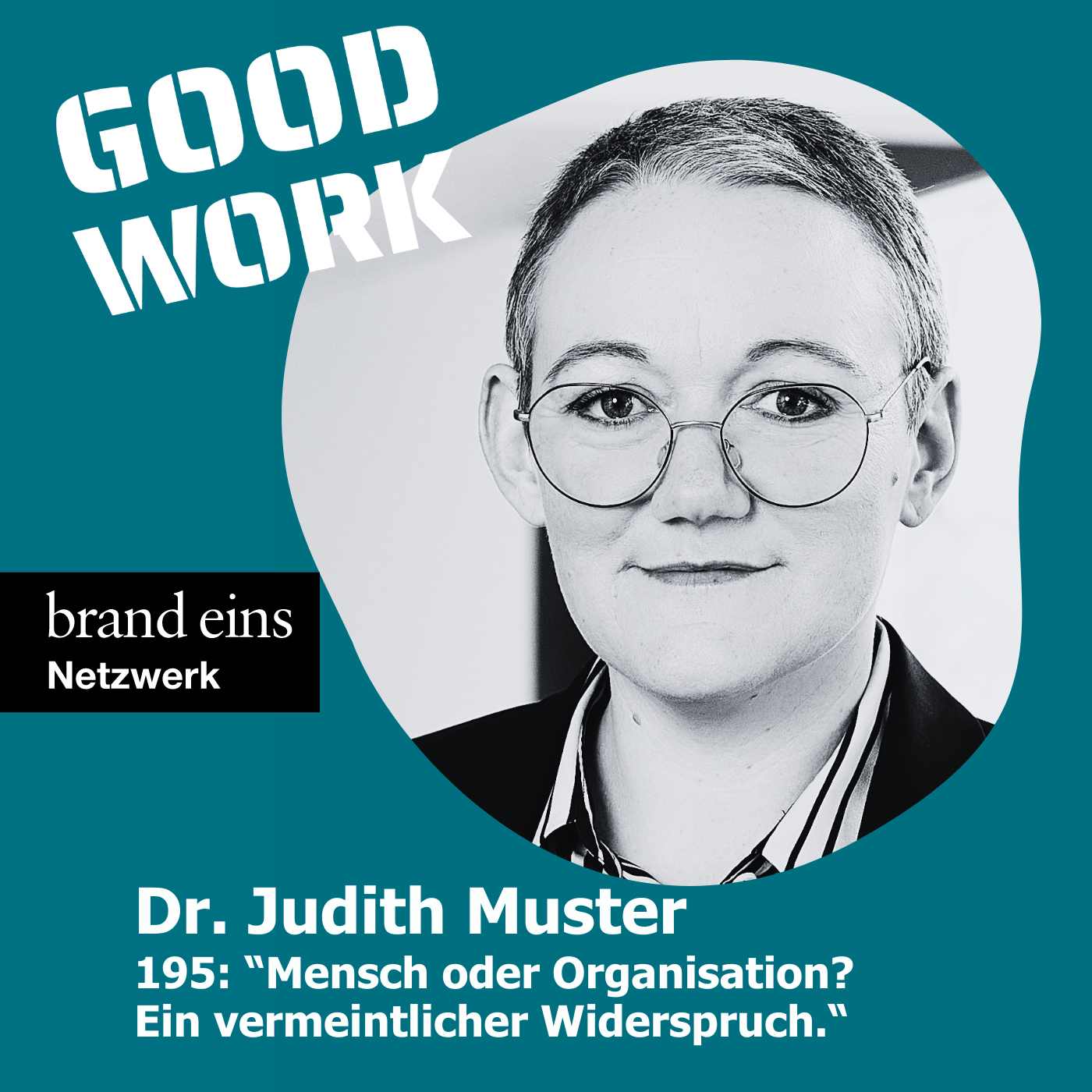 "Warum der Mensch im Mittelpunkt die Organisation nicht menschlicher gestaltet." mit Dr. Judith Muster