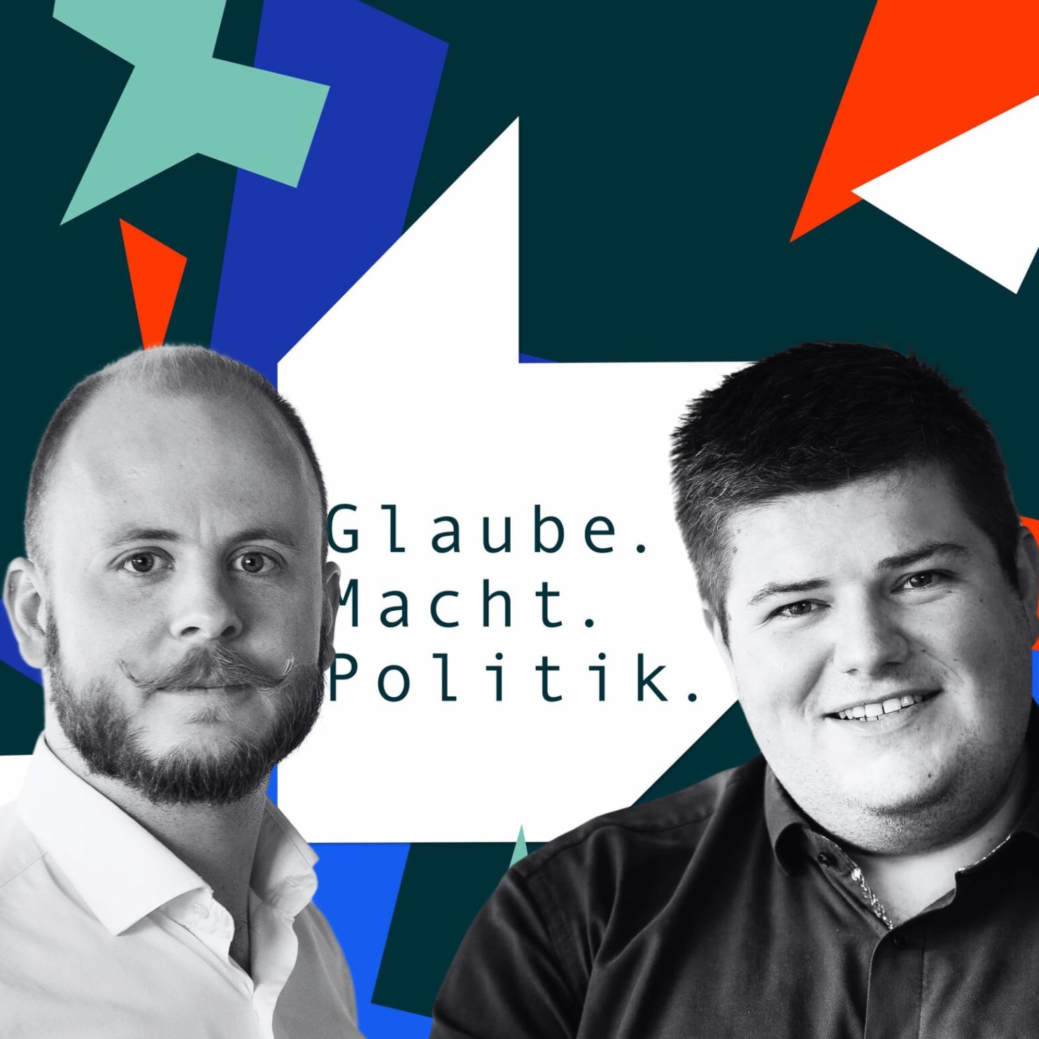 Glaube. Macht. Politik.