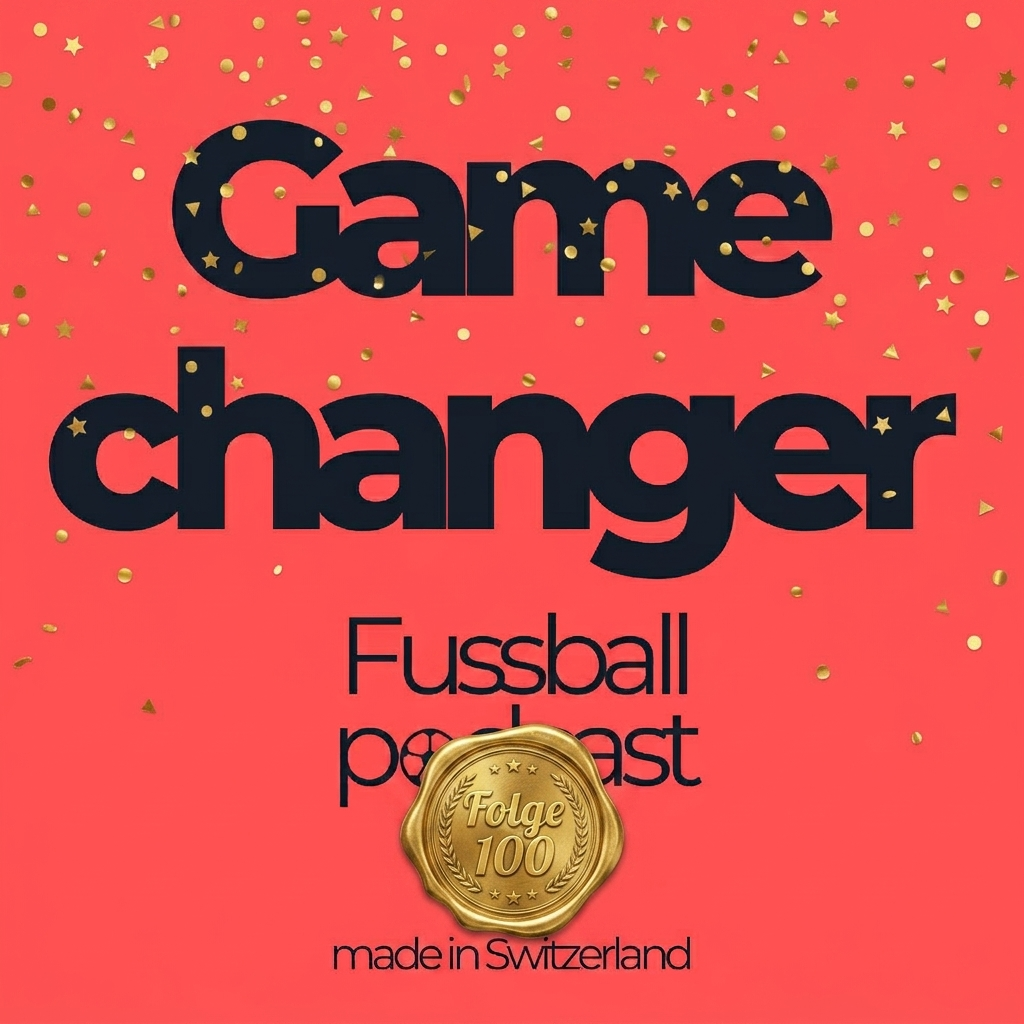 Gamechanger - der Fussballpodcast