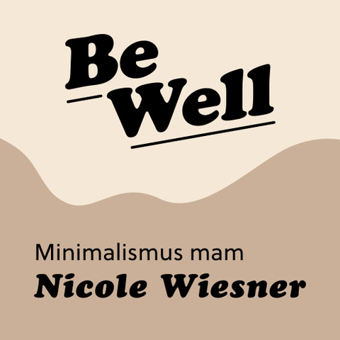 Be Well - De gesonde Podcast mam Sarah Cattani