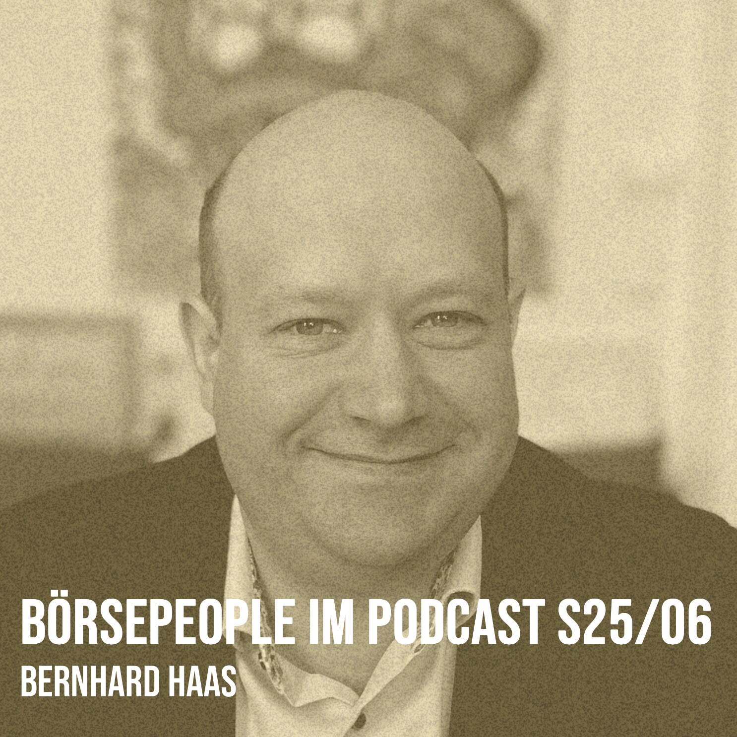 Börsepeople im Podcast S25/06: Bernhard Haas episode artwork