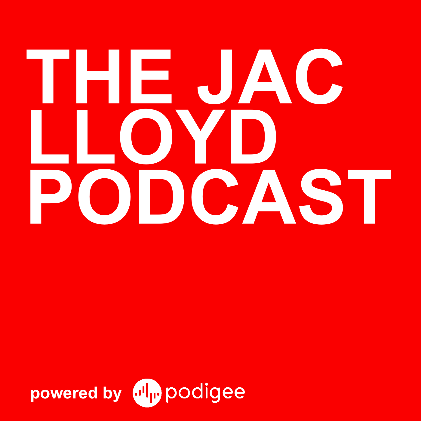 The Jac Lloyd podcast