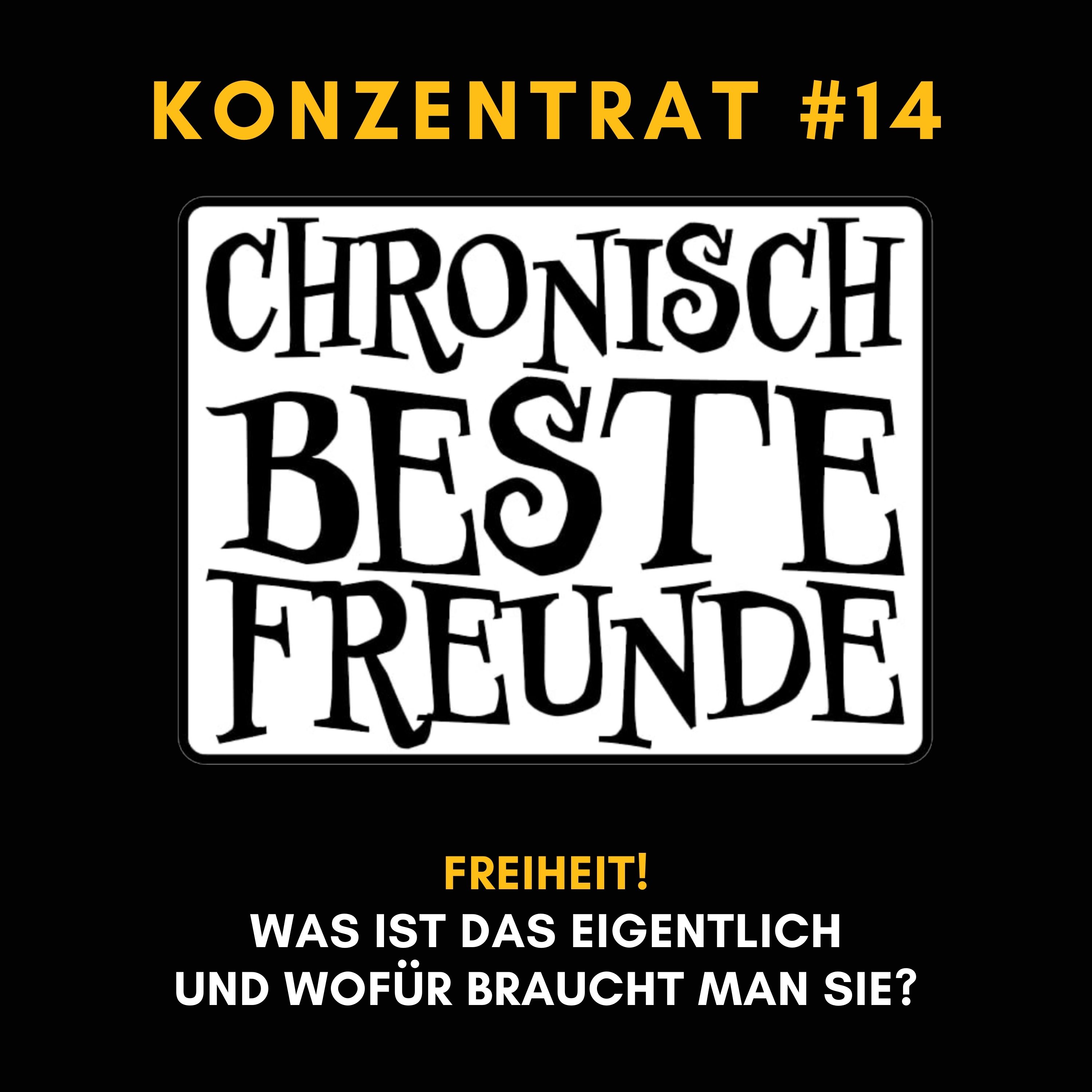 Chronisch Beste Freunde!