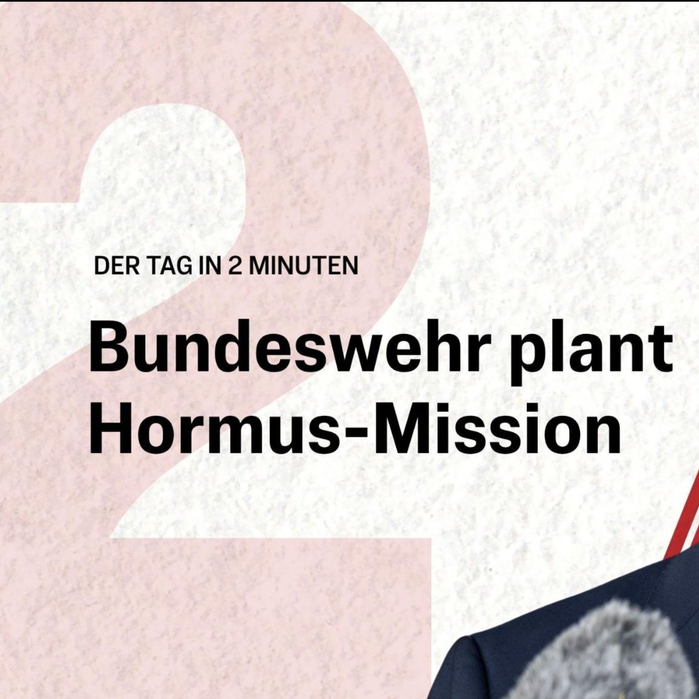Deutsche Marine plant Hormus-Einsatz – Pistorius nennt klare Bedingungen | Der Tag in 2 Minuten