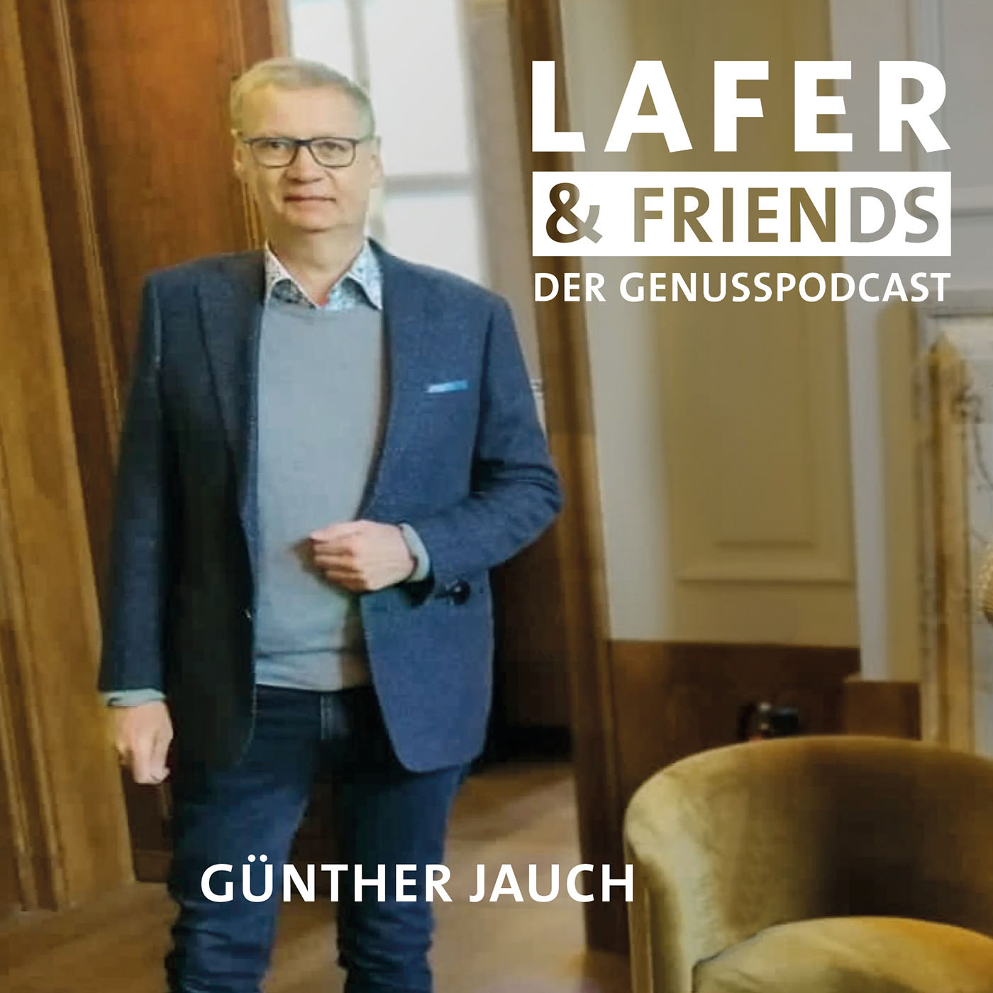 Lafer & Friends - Der Genusspodcast