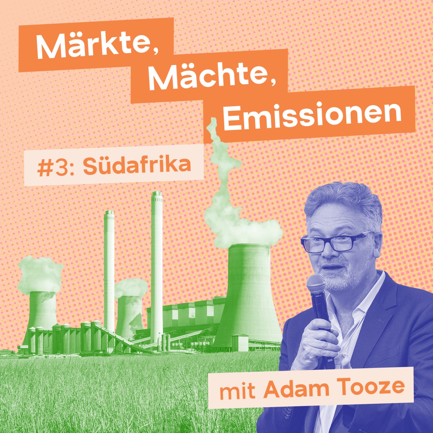 Märkte, Mächte, Emissionen mit Adam Tooze