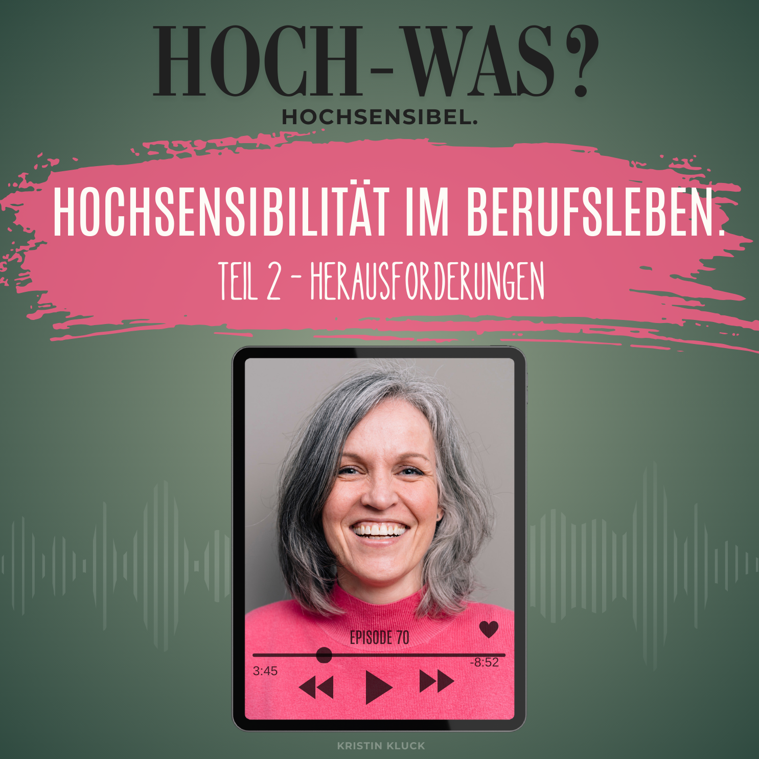 Hochsensibilität im Berufsalltag. | Teil 2: Herausforderungen. episode artwork