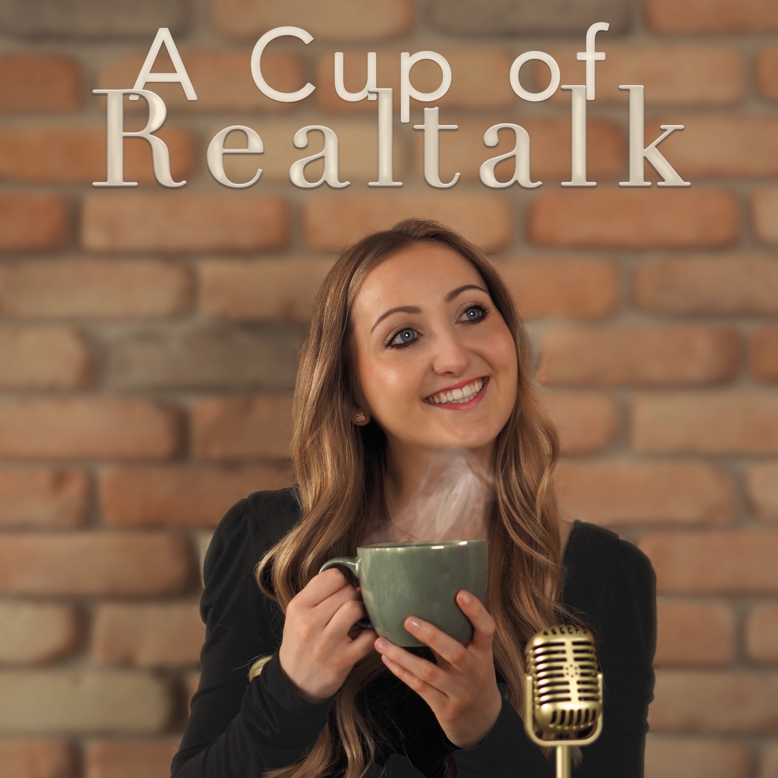 A Cup of Realtalk