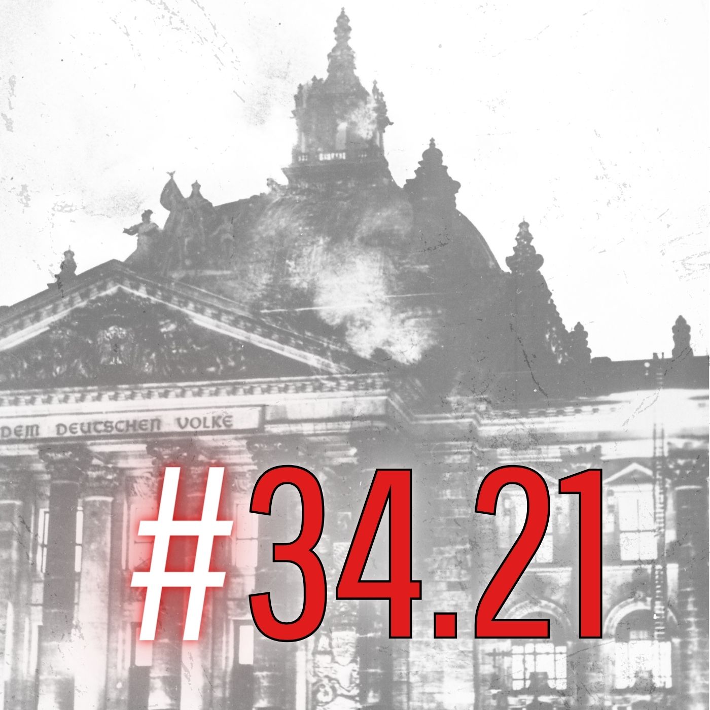 #34.21 Von Blockwarten und Gauleitern episode artwork