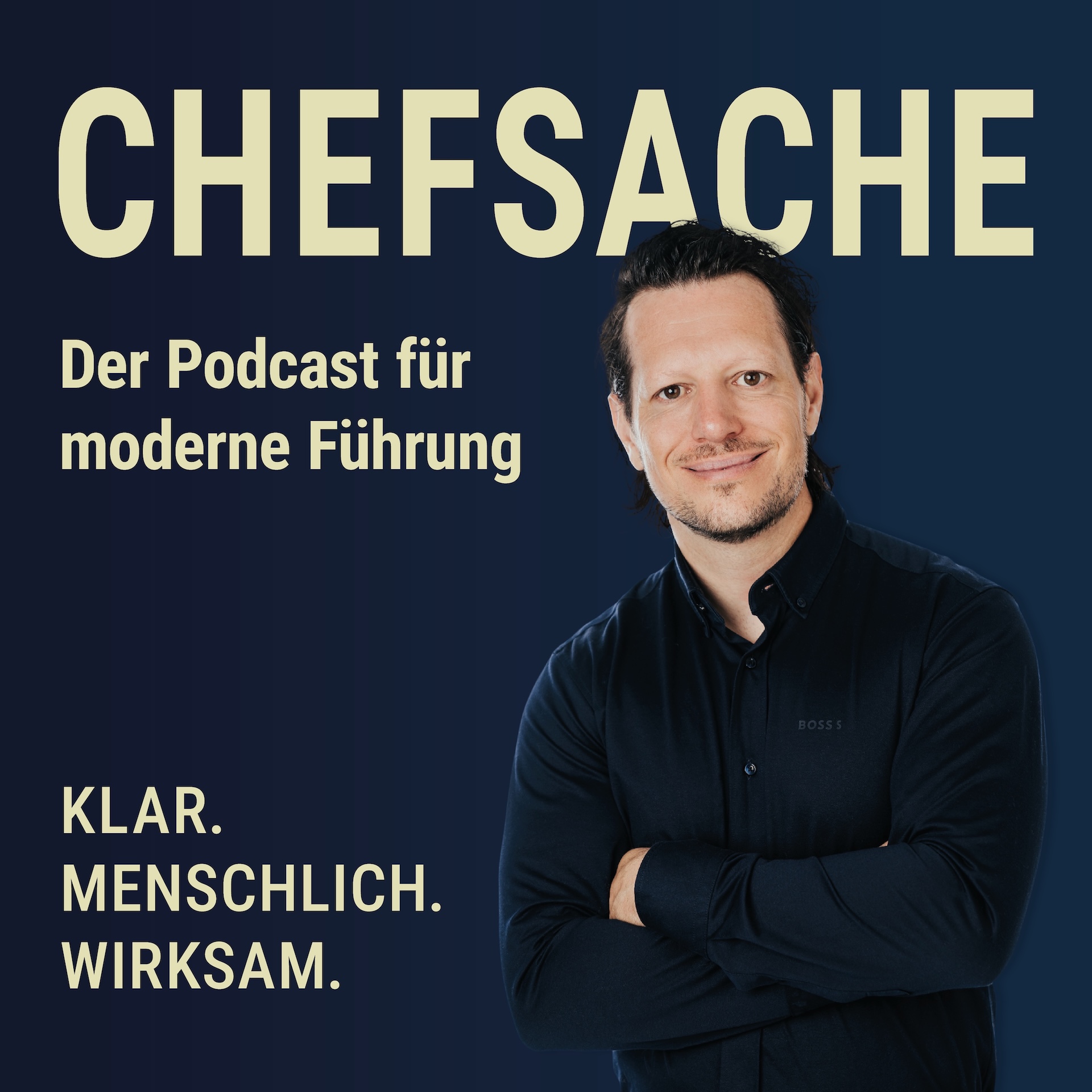 Chefsache - Führung empathisch, stark und wirksam!