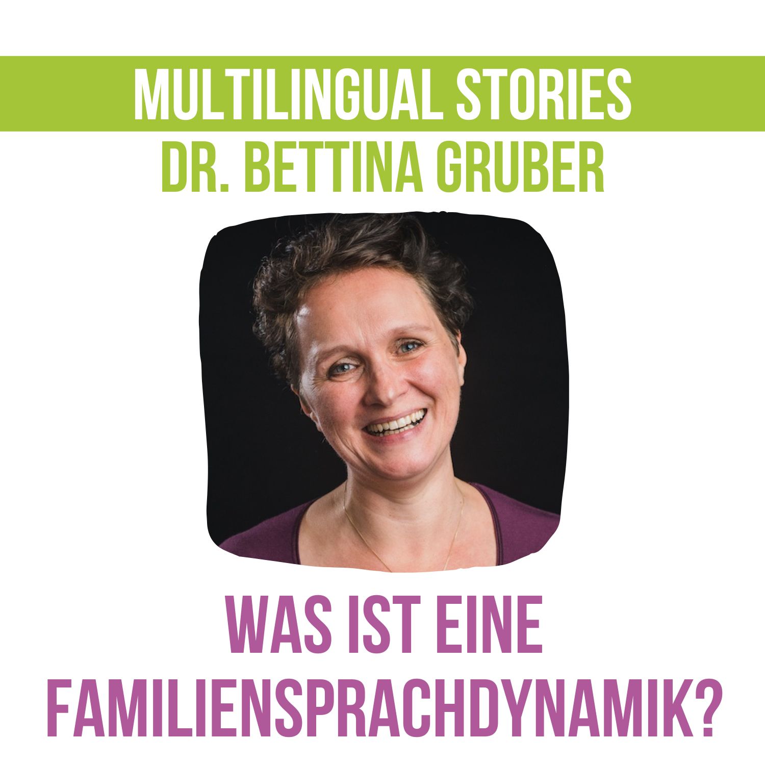 Was ist eine Familiensprachdynamik? | die Linguistin