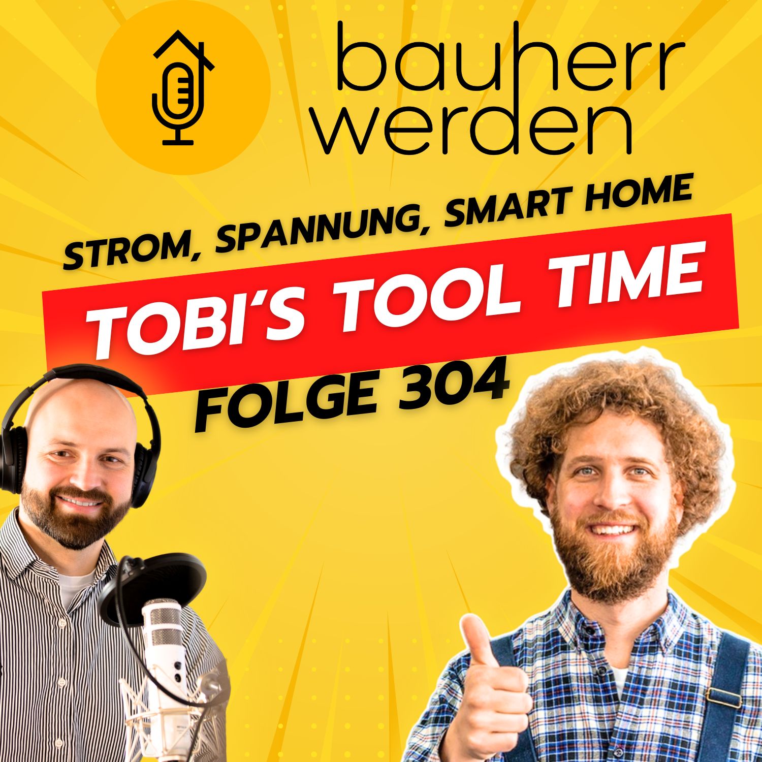 Bauherr werden - dein Podcast rund ums Bauen - Vermeide hohe Kosten, Baufehler und Pfusch am Bau und lerne hier die Grundlagen