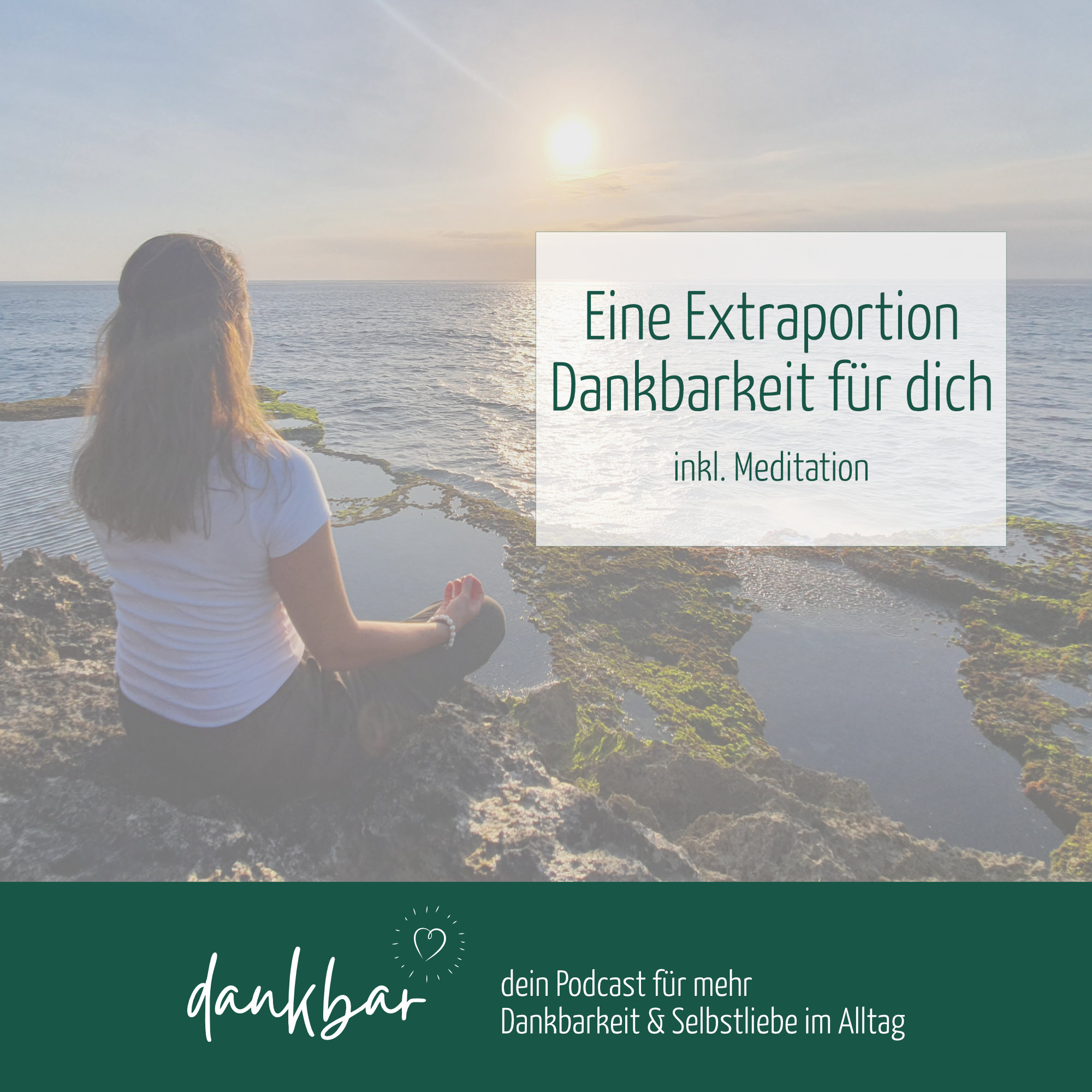 dankbar - der Podcast für die Entdeckerin in dir