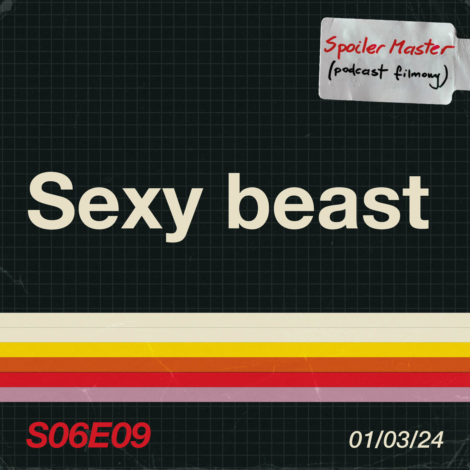 S06E09: "Sexy beast" (2000) -- CLASSIC