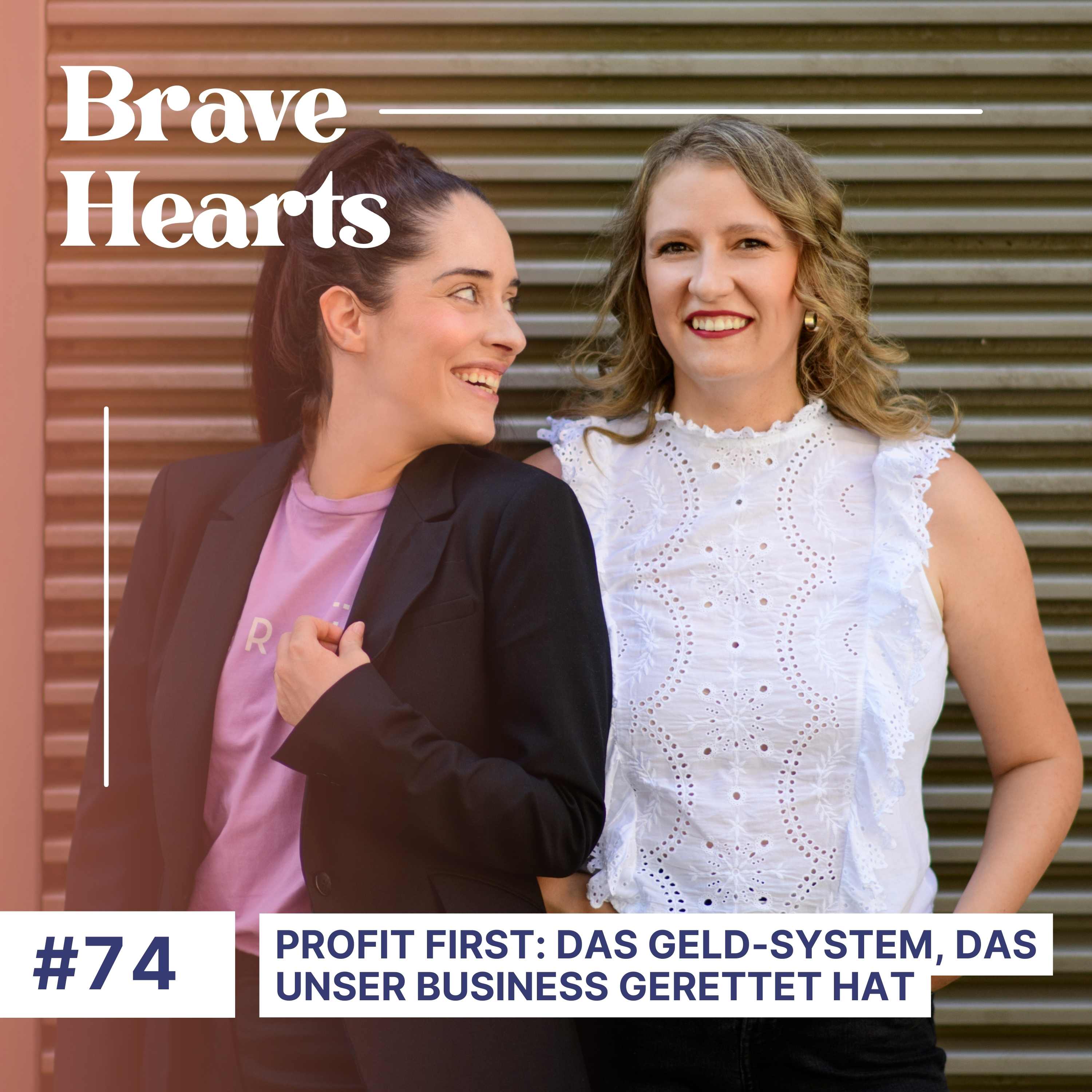 Brave Hearts – Der Business-Podcast für mutige Expert*innen