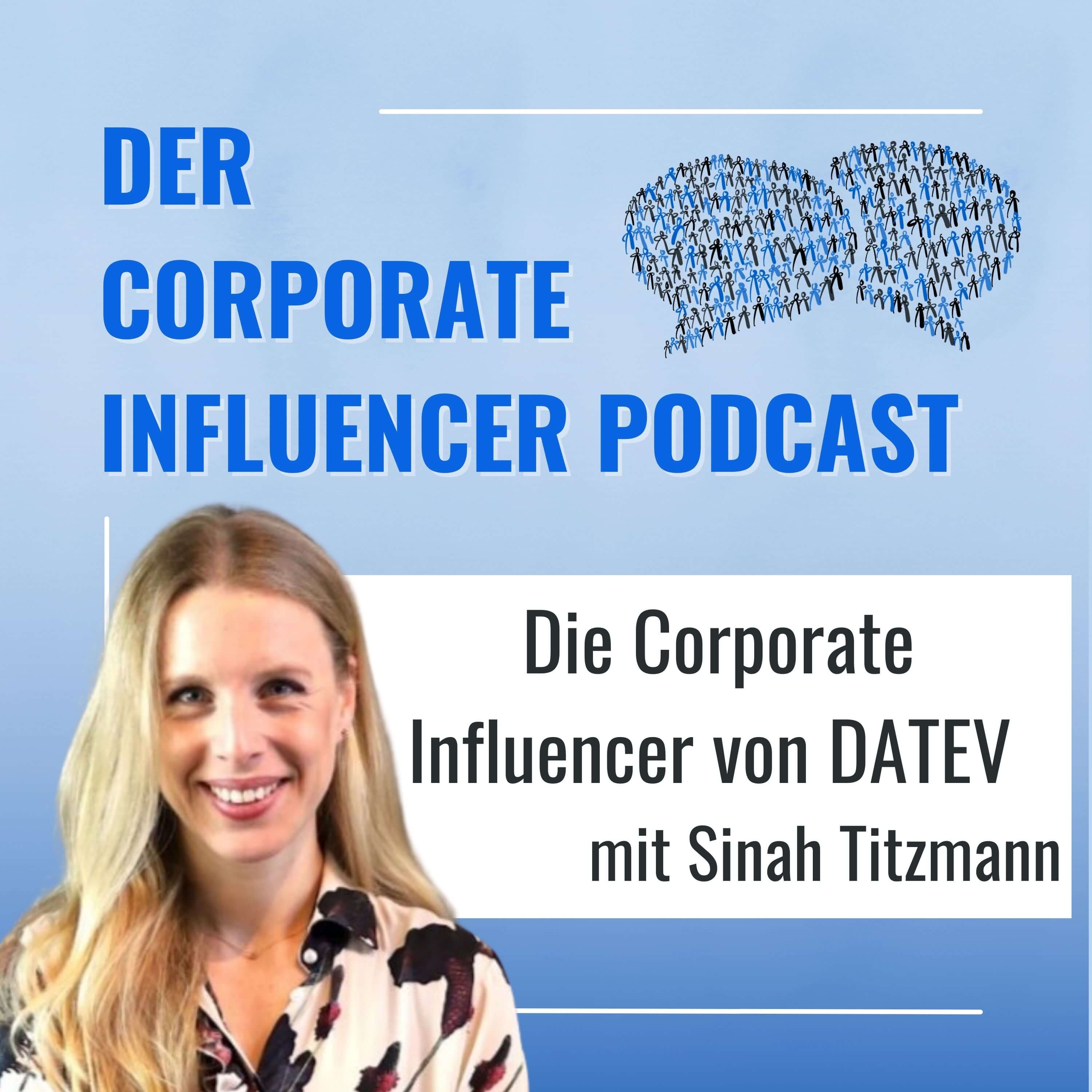 Corporate Influencer Podcast - Menschen. Marken. Wirkung.