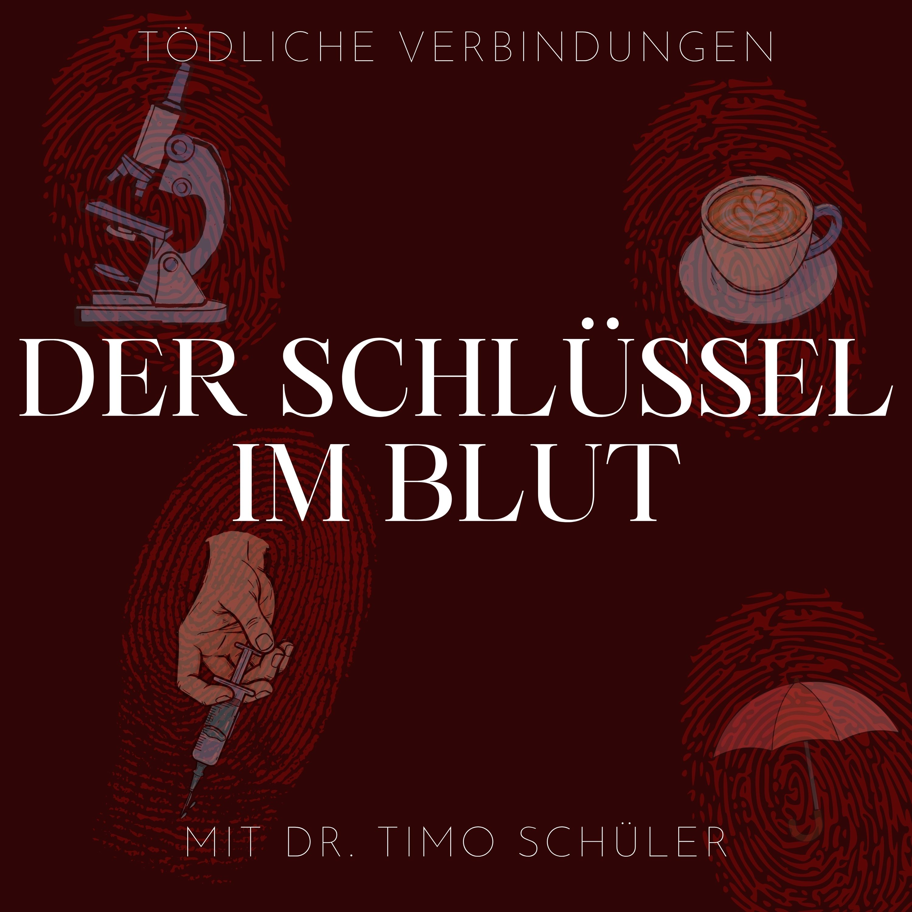 Der Schlüssel im Blut: Insulin als Tatmittel episode artwork