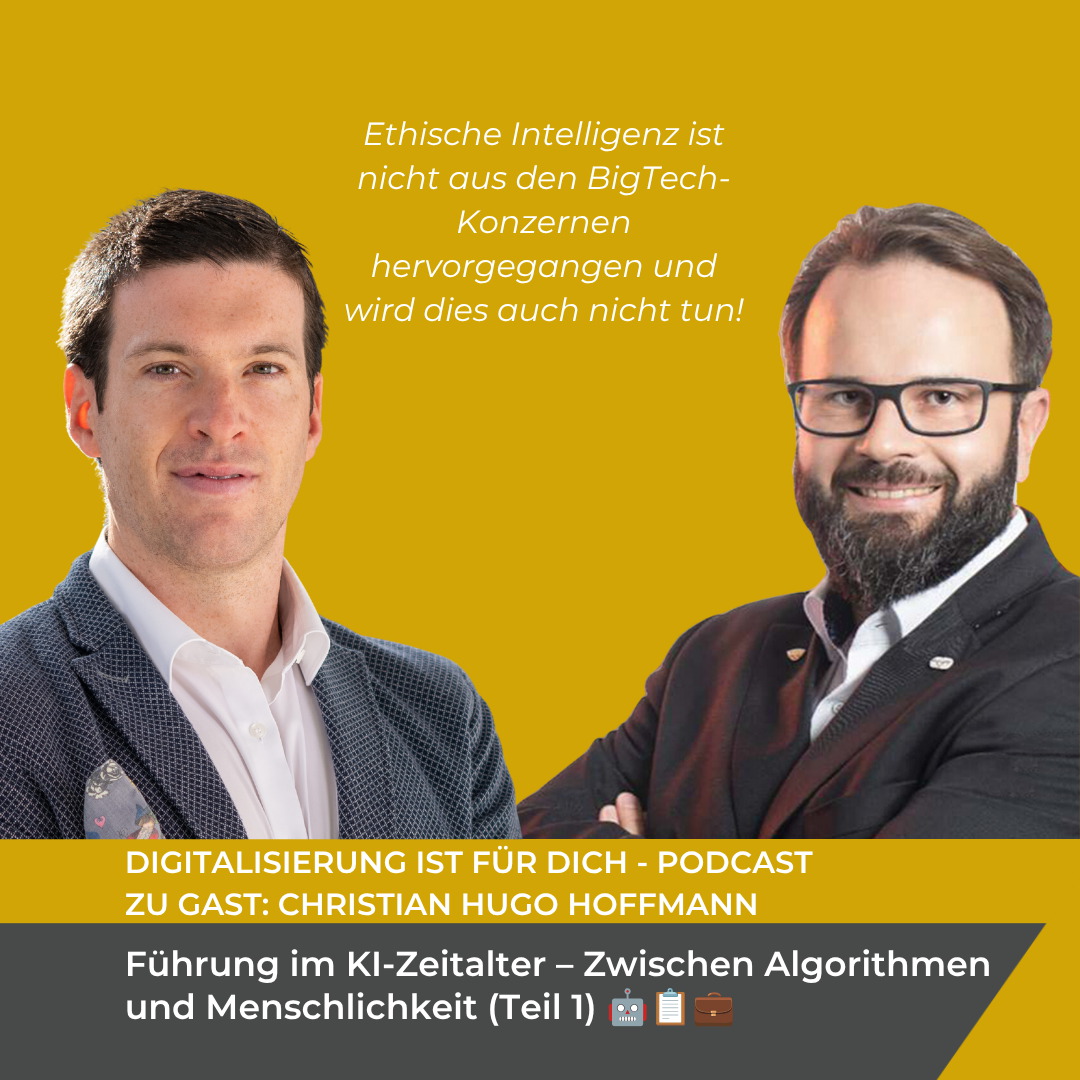 #377 - Führung im KI-Zeitalter – Zwischen Algorithmen und Menschlichkeit mit Christian Hugo Hoffmann (Teil 1) 🤖📋💼 episode artwork