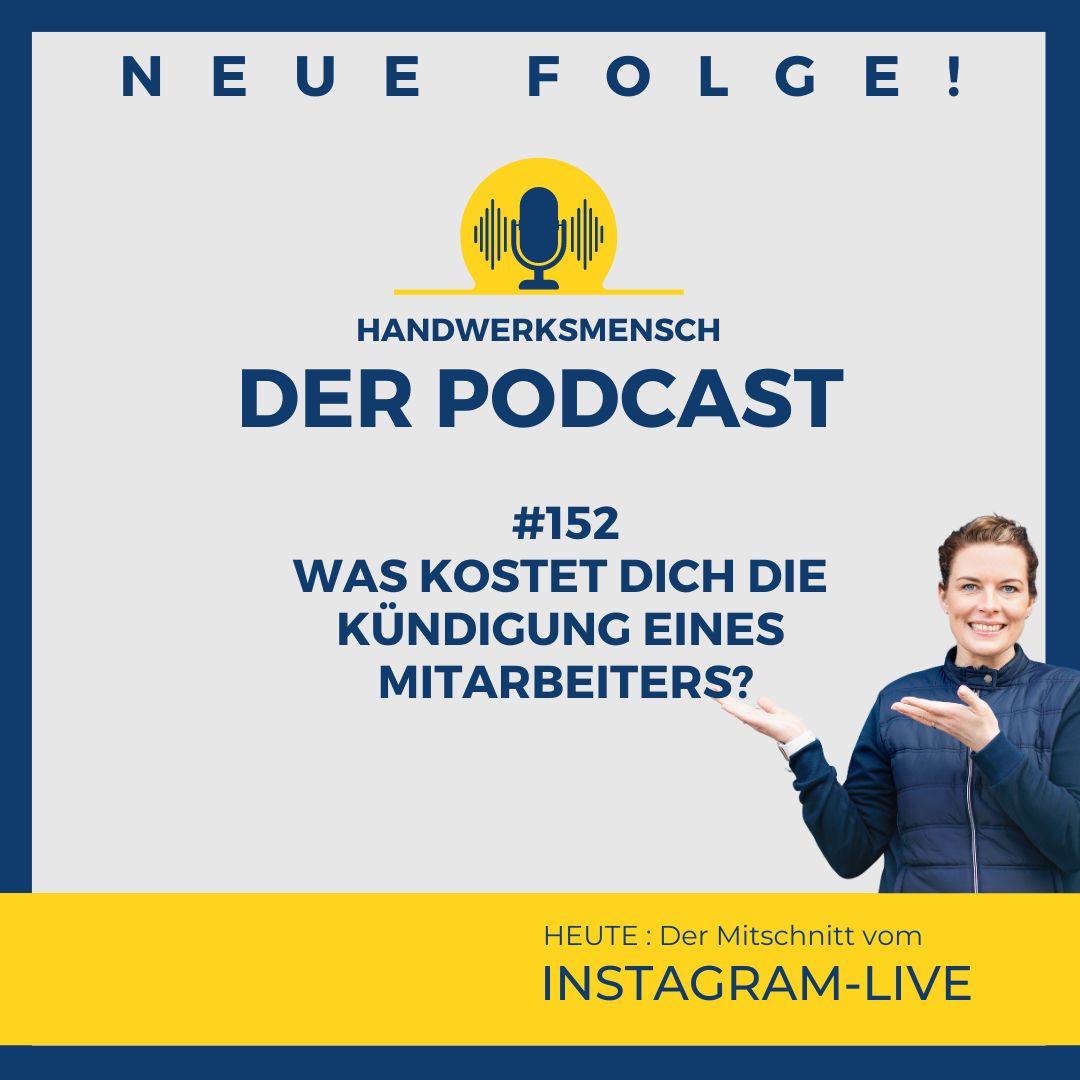 #152 Was kostet Dich die Kündigung eines Mitarbeiters?
