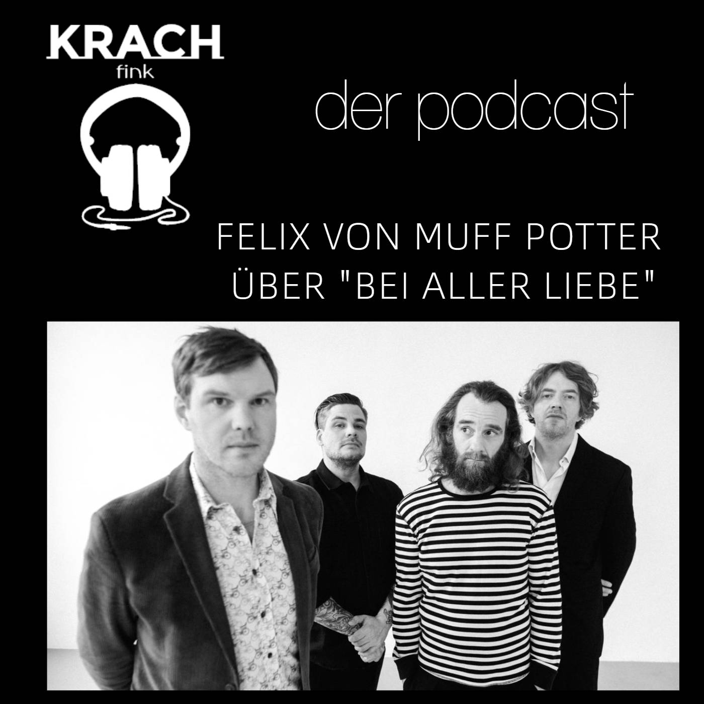 Folge 77 mit Felix von Muff Potter über "Bei aller Liebe" episode artwork
