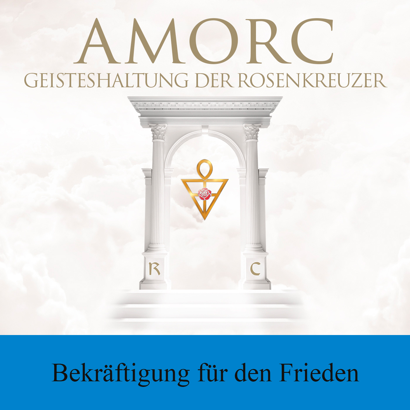 AMORC Die Rosenkreuzer