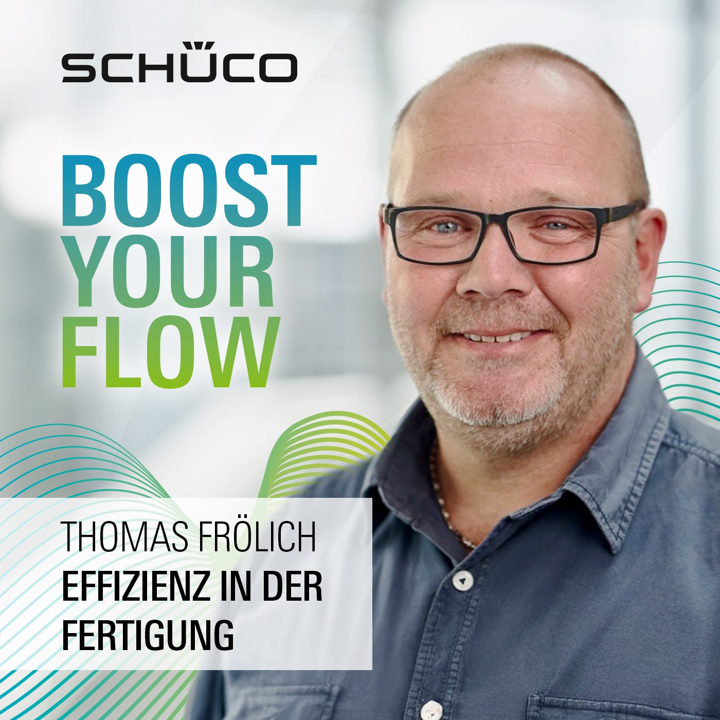 Schüco - BOOST YOUR FLOW