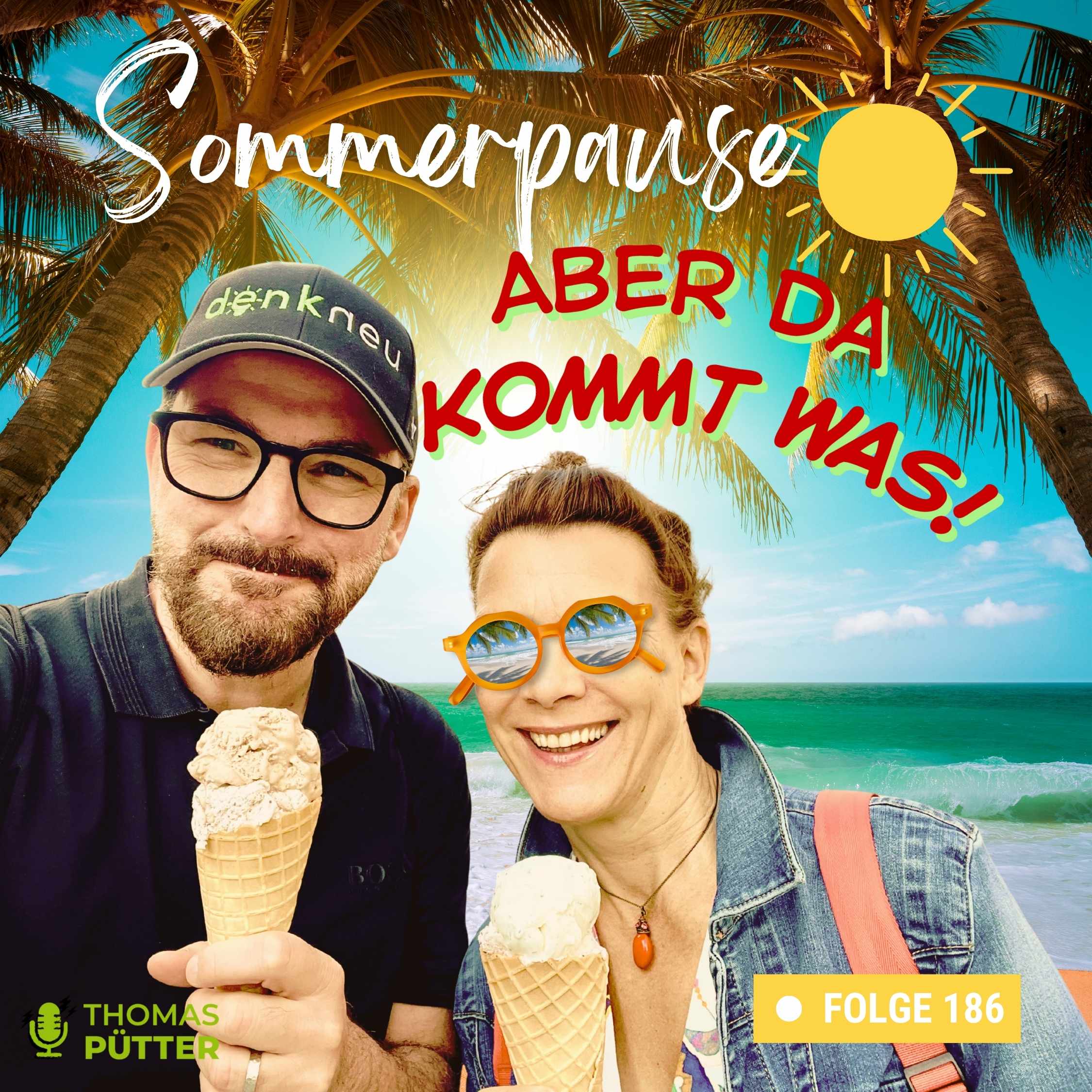 (186) Sommerpause. Aber da kommt was! episode artwork