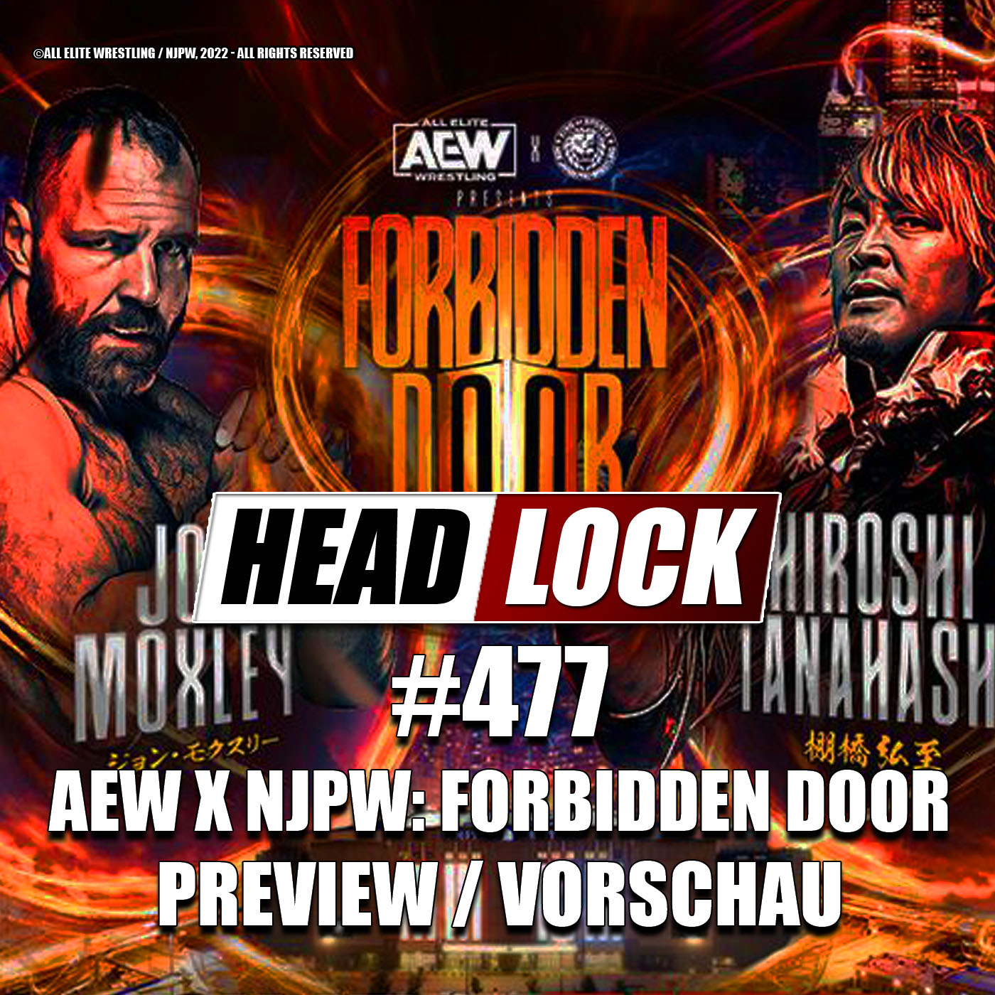 #477: AEW x NJPW Forbidden Door (Preview / Vorschau) - ZWEI WRESTLING-PROMOTIONS, EINE SHOW! episode artwork