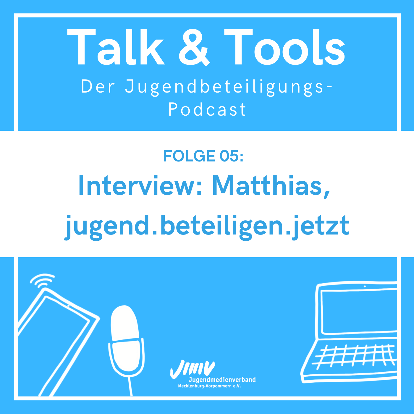 Talk & Tools - der Jugendbeteiligungs-Podcast