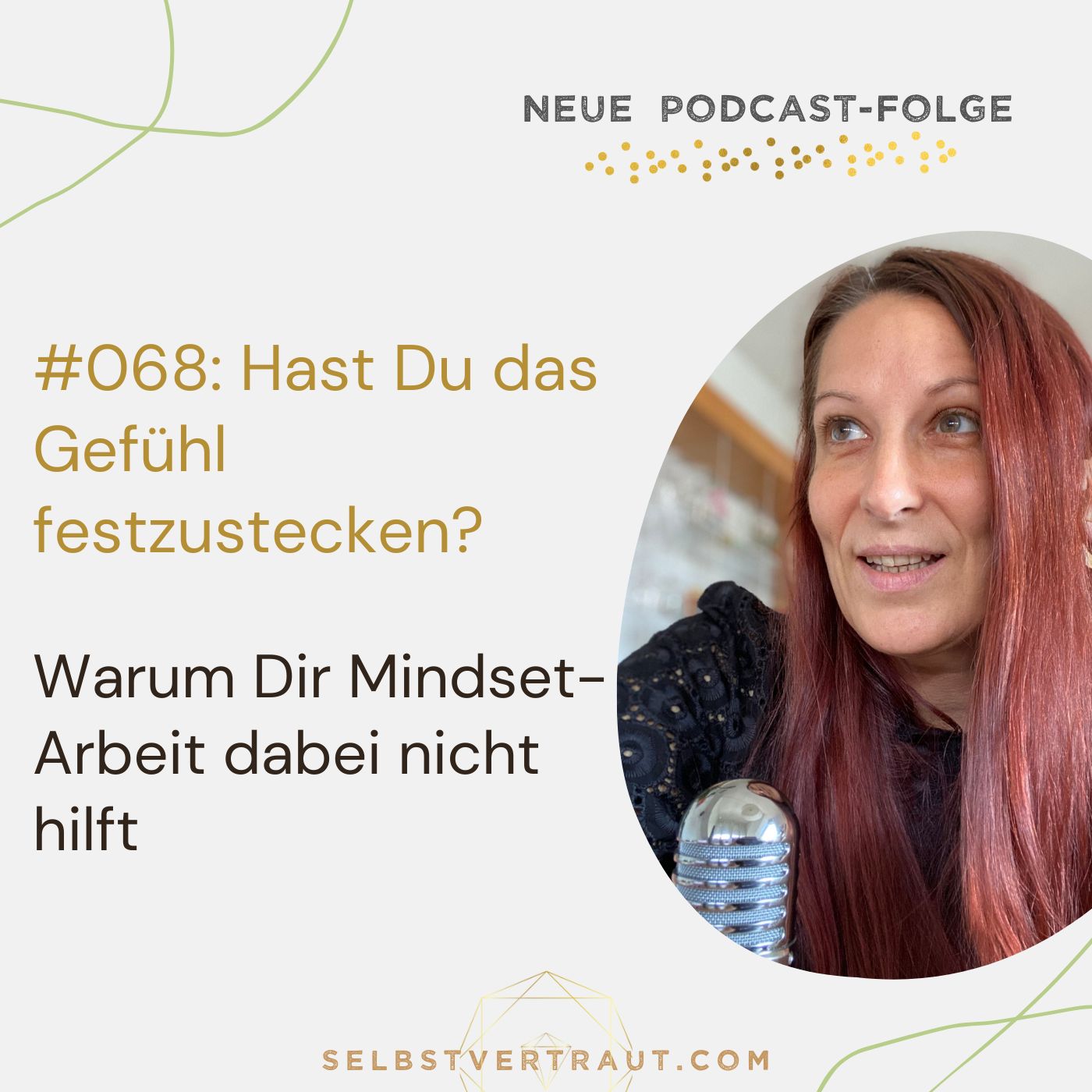 selbstvertraut - Dein Podcast für mehr Mut und Selbstvertrauen