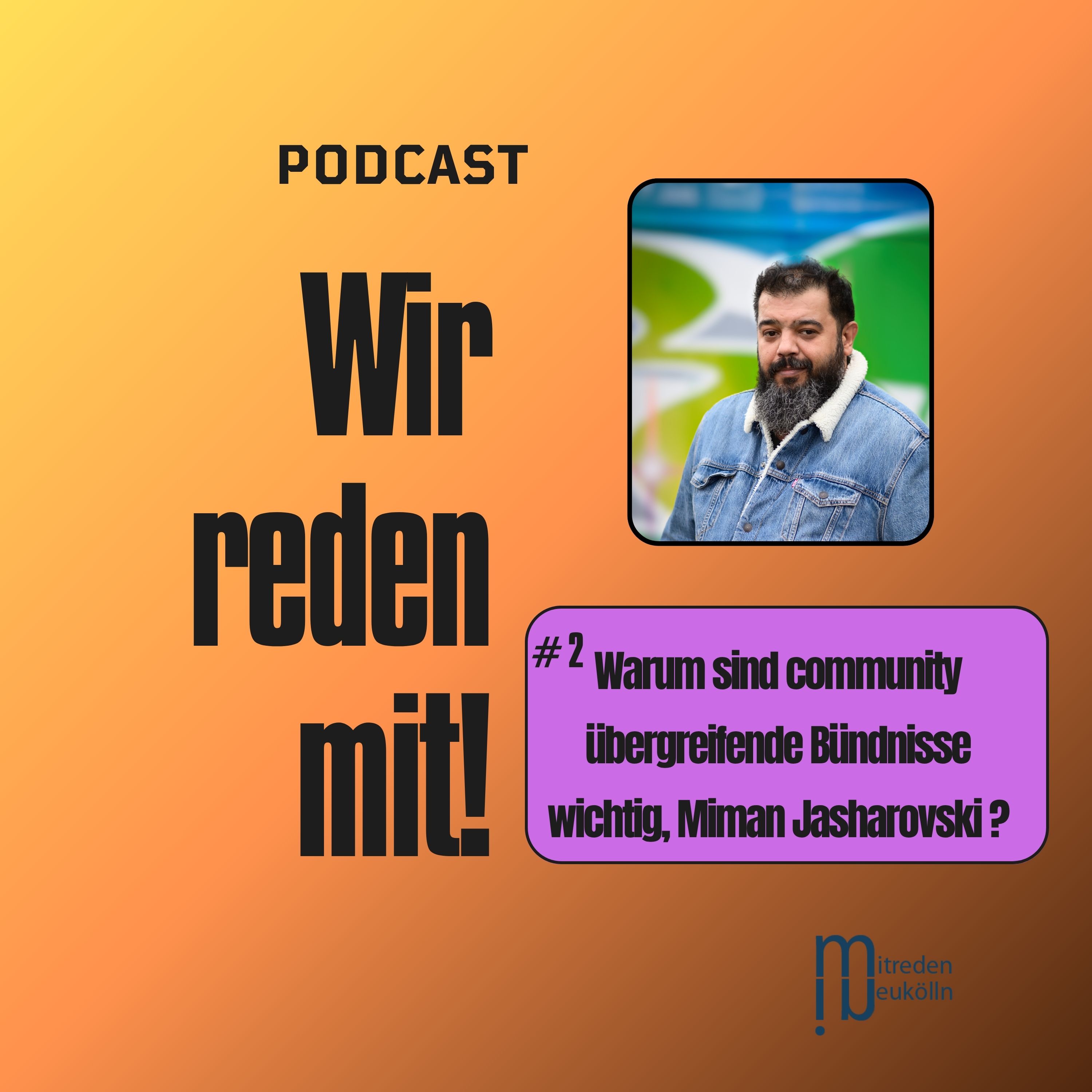 Wir reden mit! Migrantische Stimmen aus Neukölln episode artwork
