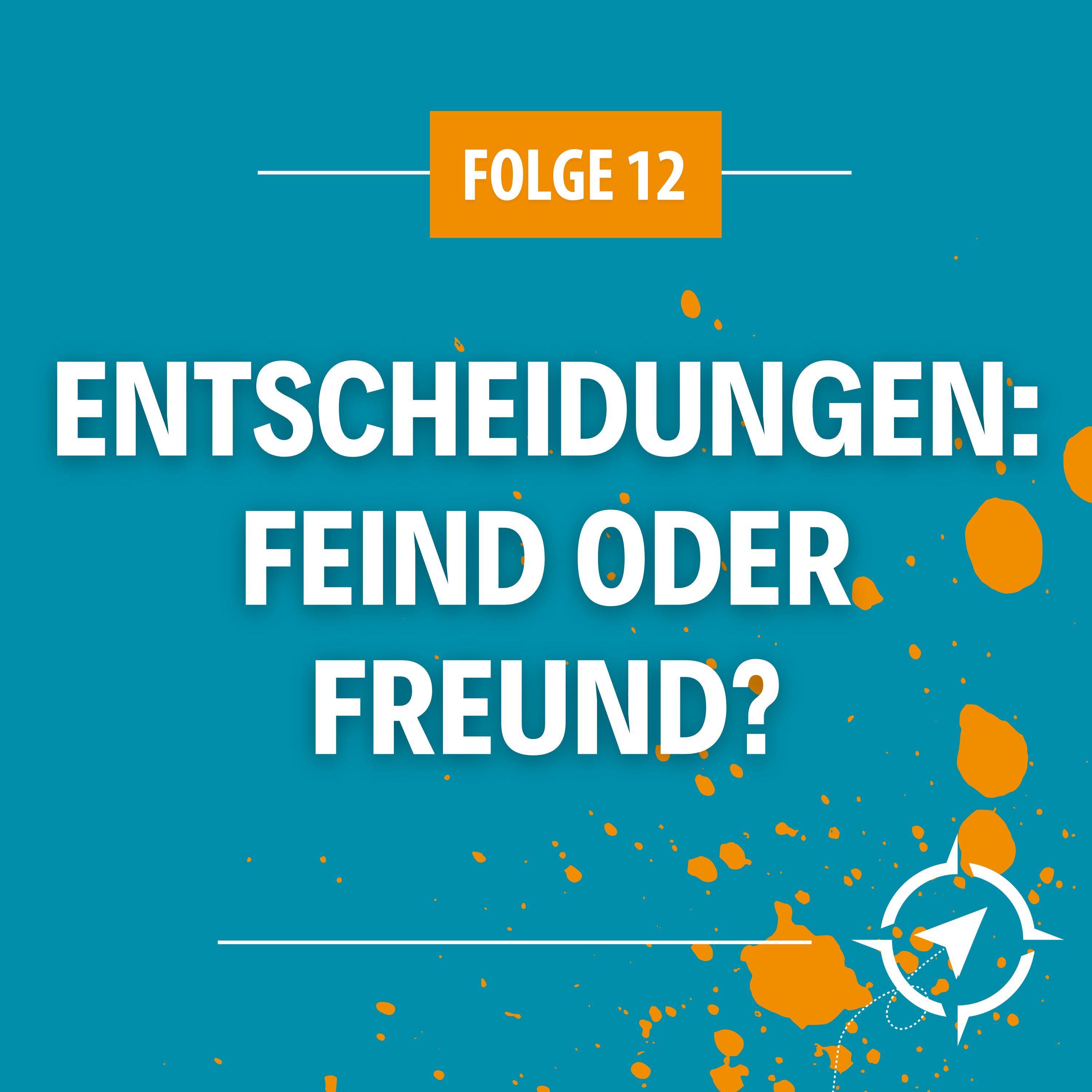 Neue Wege der Führung - Mit mutigen Entscheidungen zum Erfolg