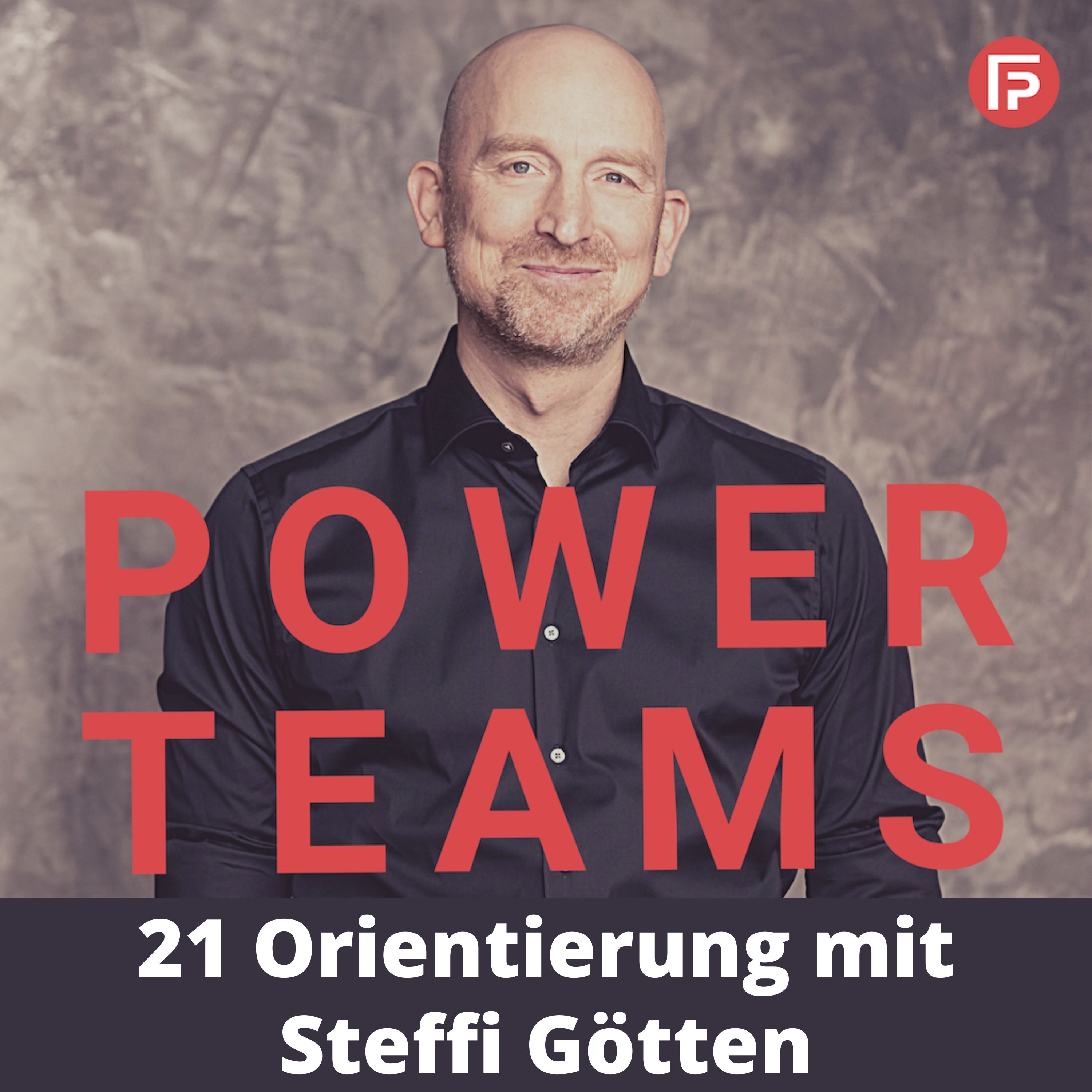 PowerTeams – Der Podcast für Führungskräfte und Teams
