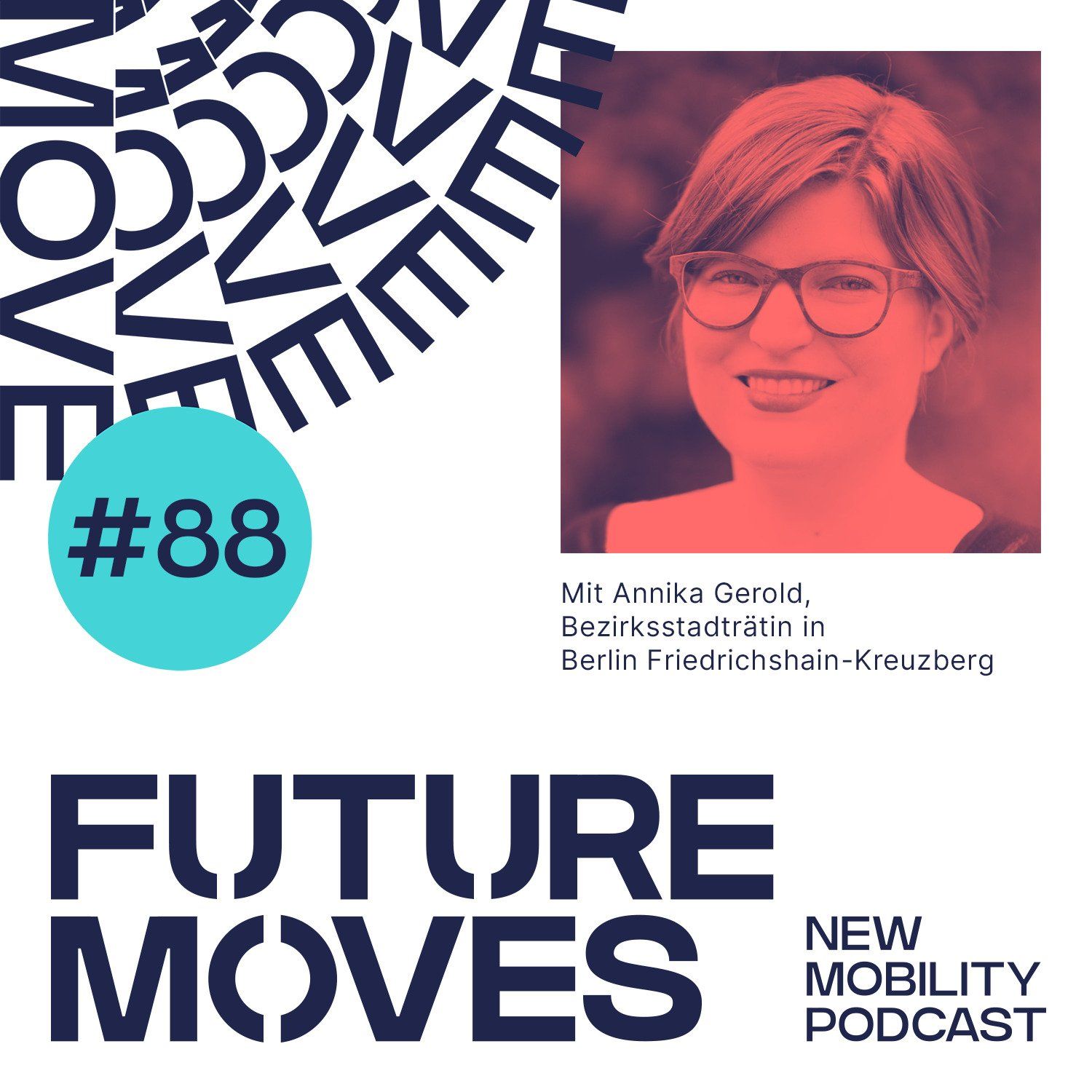 FUTURE MOVES - New Mobility Podcast