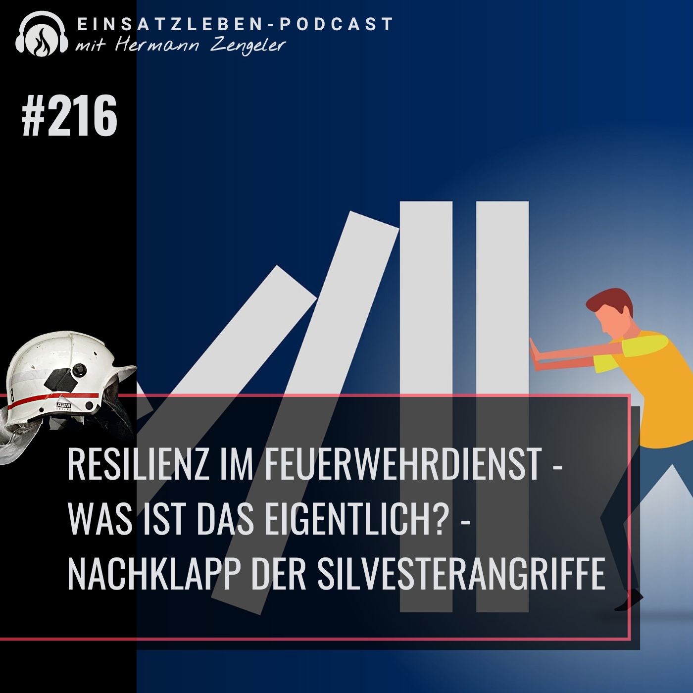 Resilienz im Feuerwehrdienst - was ist das eigentlich? episode artwork
