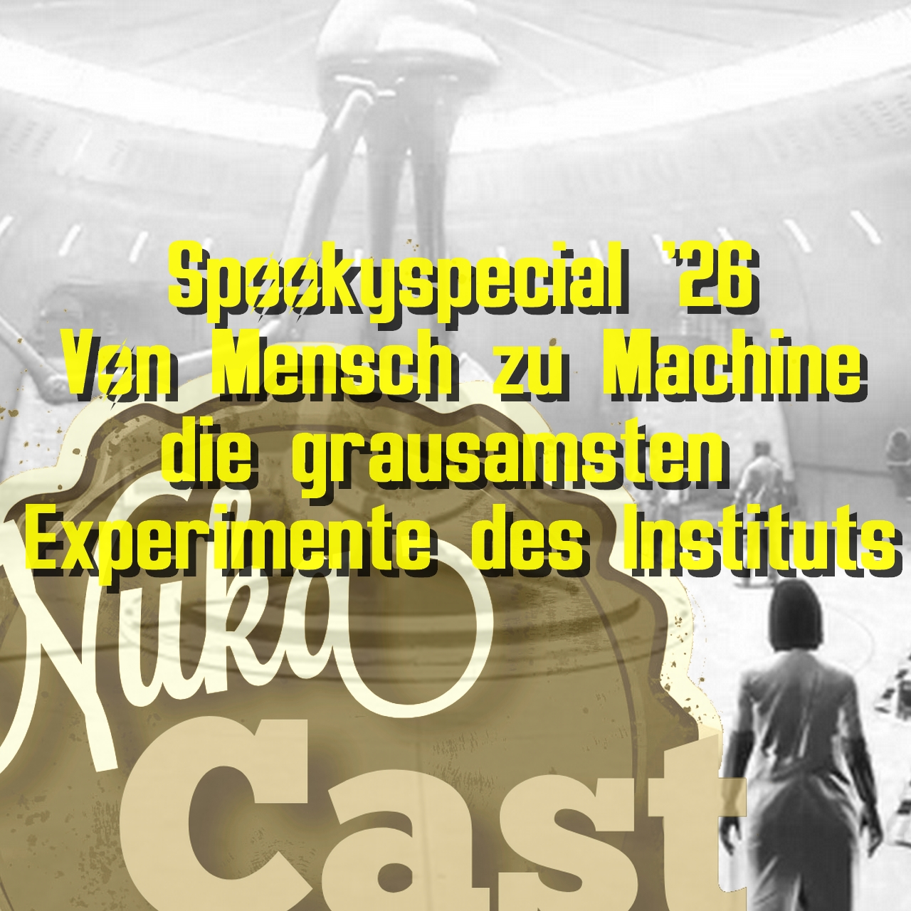 BONUS: Spookyspecial: Von Mensch zu Machine, die grausamsten Experimente des Instituts episode artwork