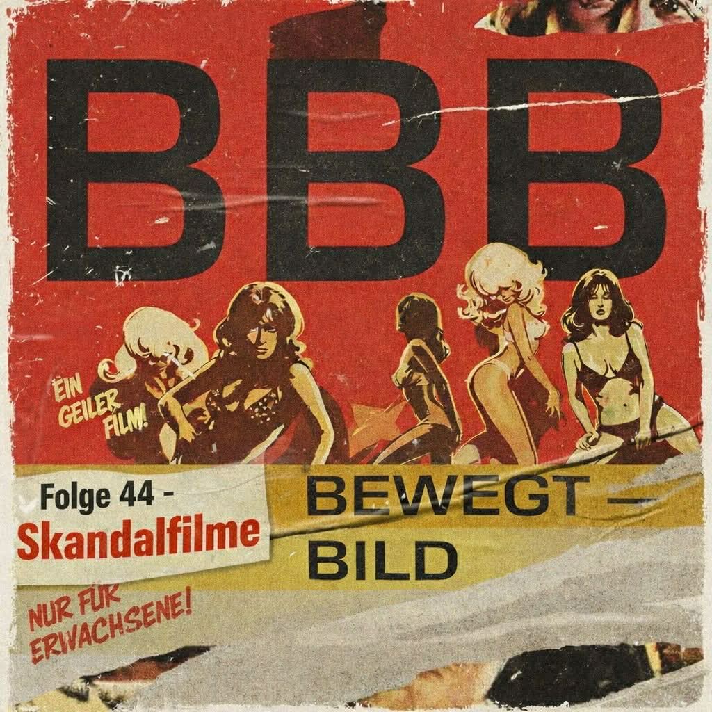 Folge 44 - Skandalfilme: Gewalt, nackte Haut und Religionskritik