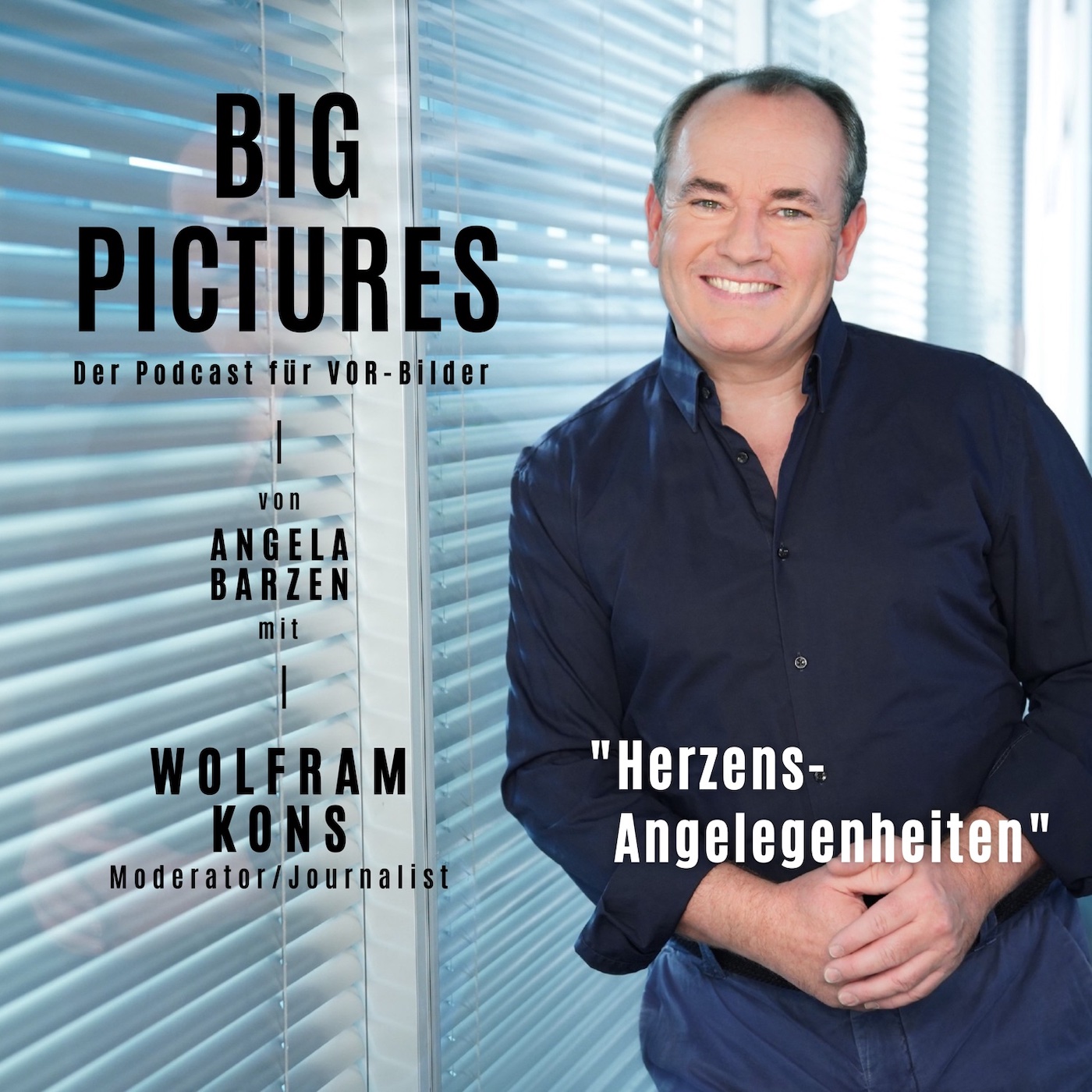 BIG PICTURES - Der Podcast für VOR-Bilder und Menschen, die über den Tellerrand schauen.