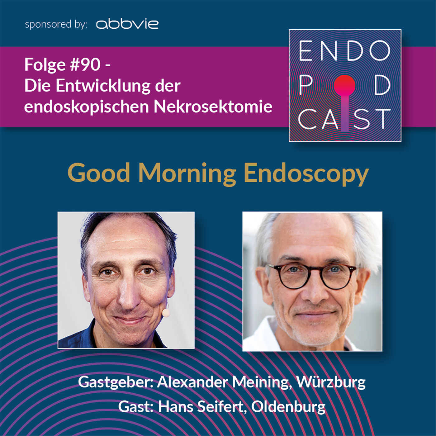 ENDO Podcast - Good Morning Endoscopy!