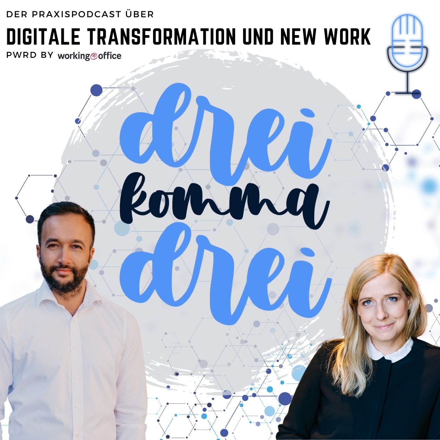 dreikommadrei - der Praxispodcast zu digitaler Transformation und New Work