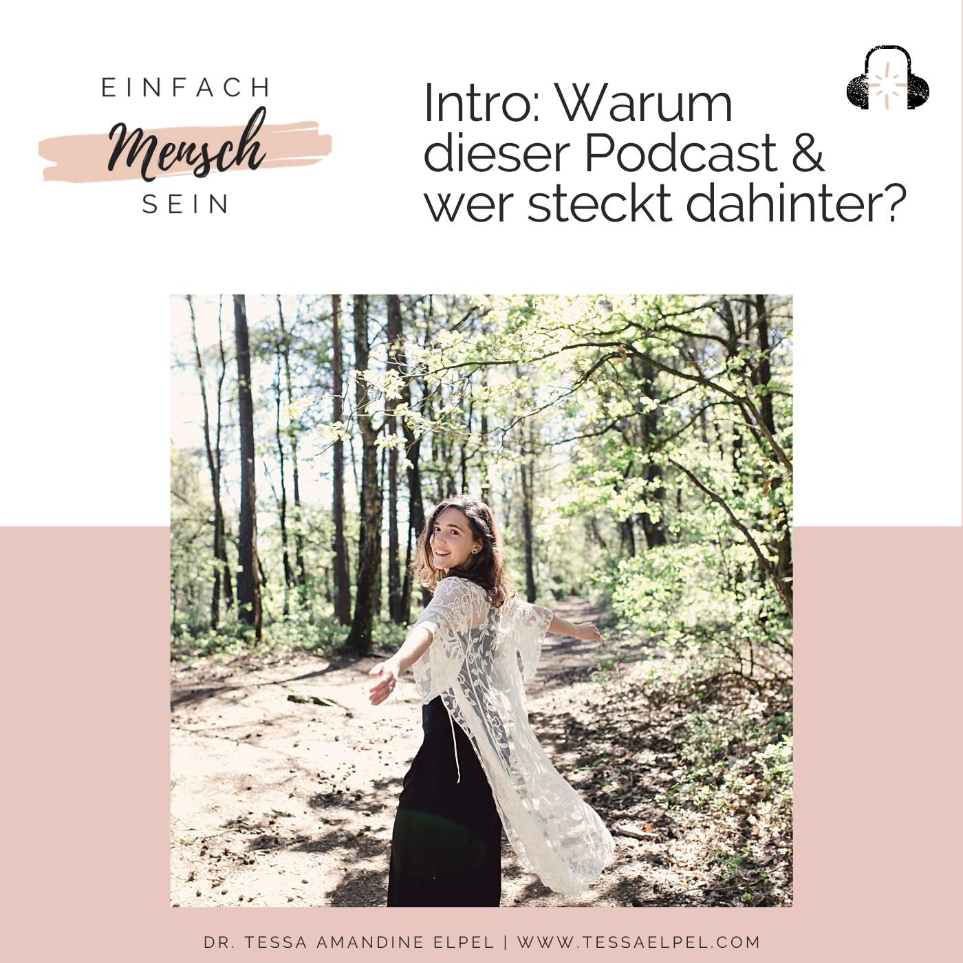 Einfach Mensch sein - Podcast für mehr Menschlichkeit, Freiheit & Liebe in Deinem Leben & der Welt