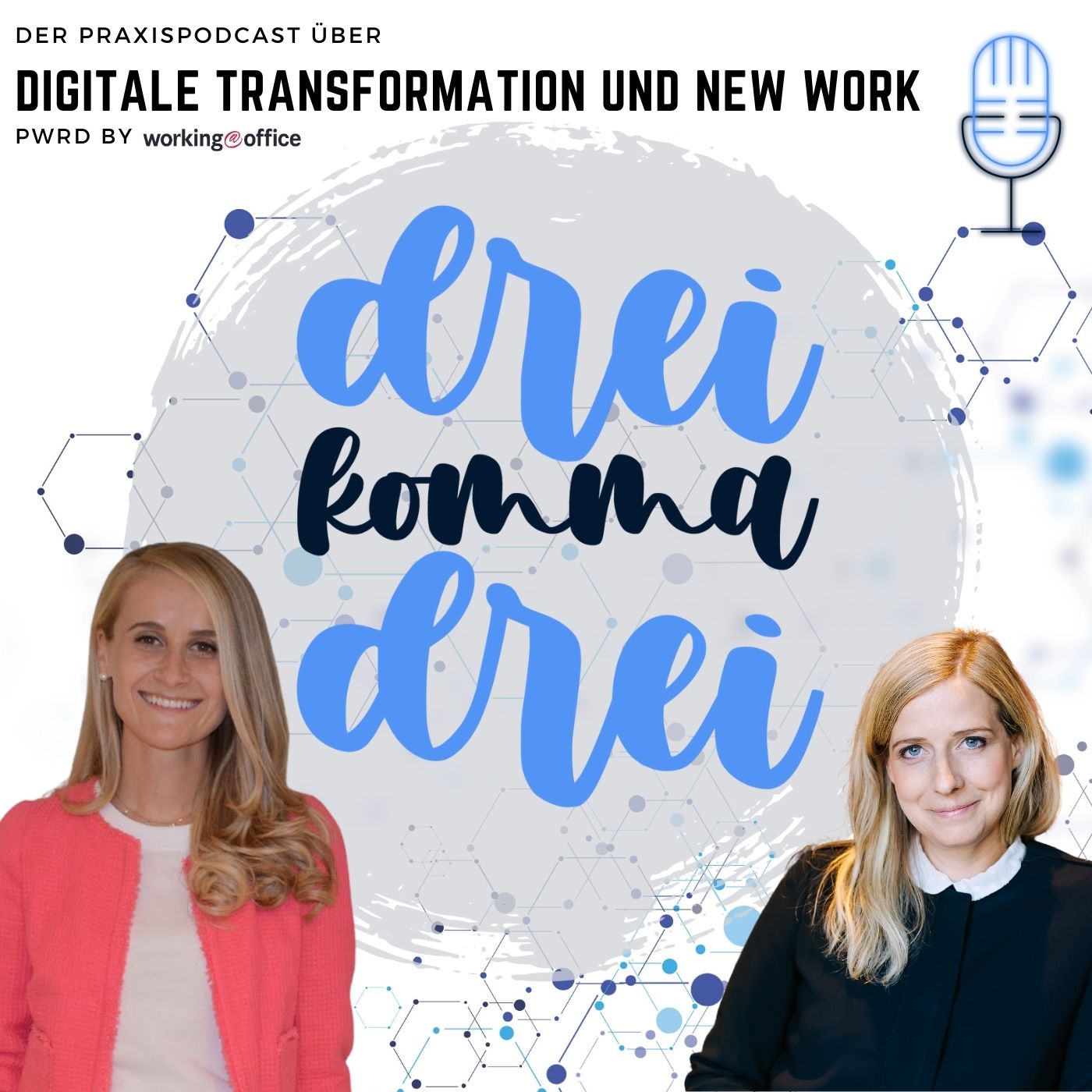 dreikommadrei - der Praxispodcast zu digitaler Transformation und New Work