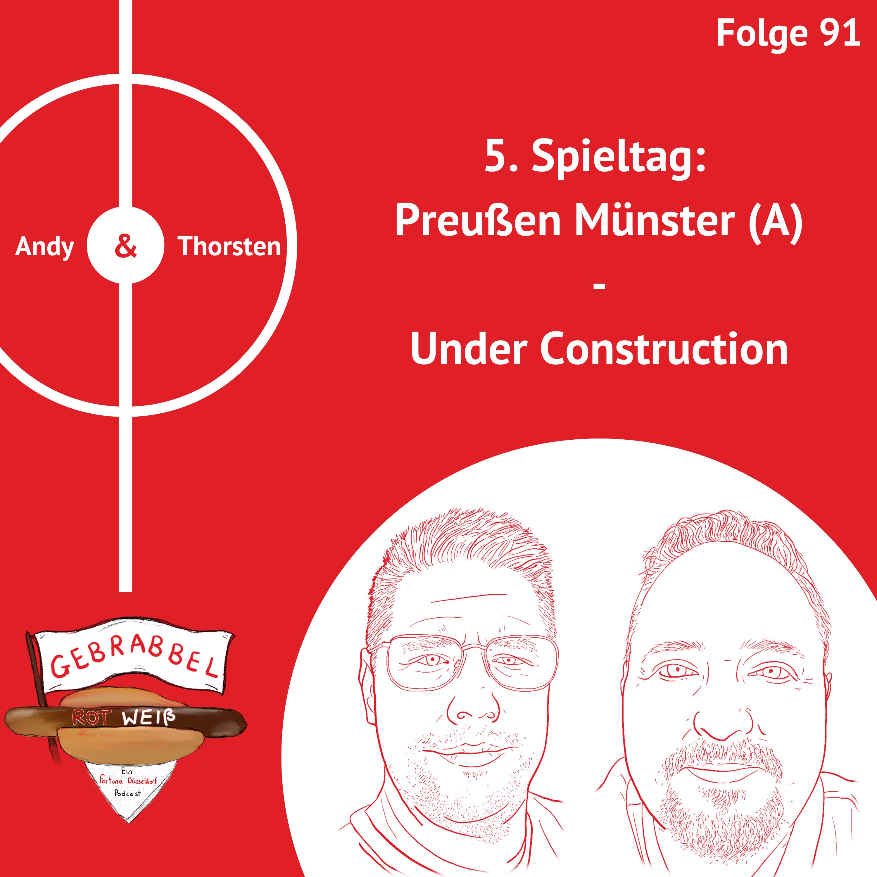 #091: 5. Spieltag: Preußen Münster (A) – Under Construction episode artwork