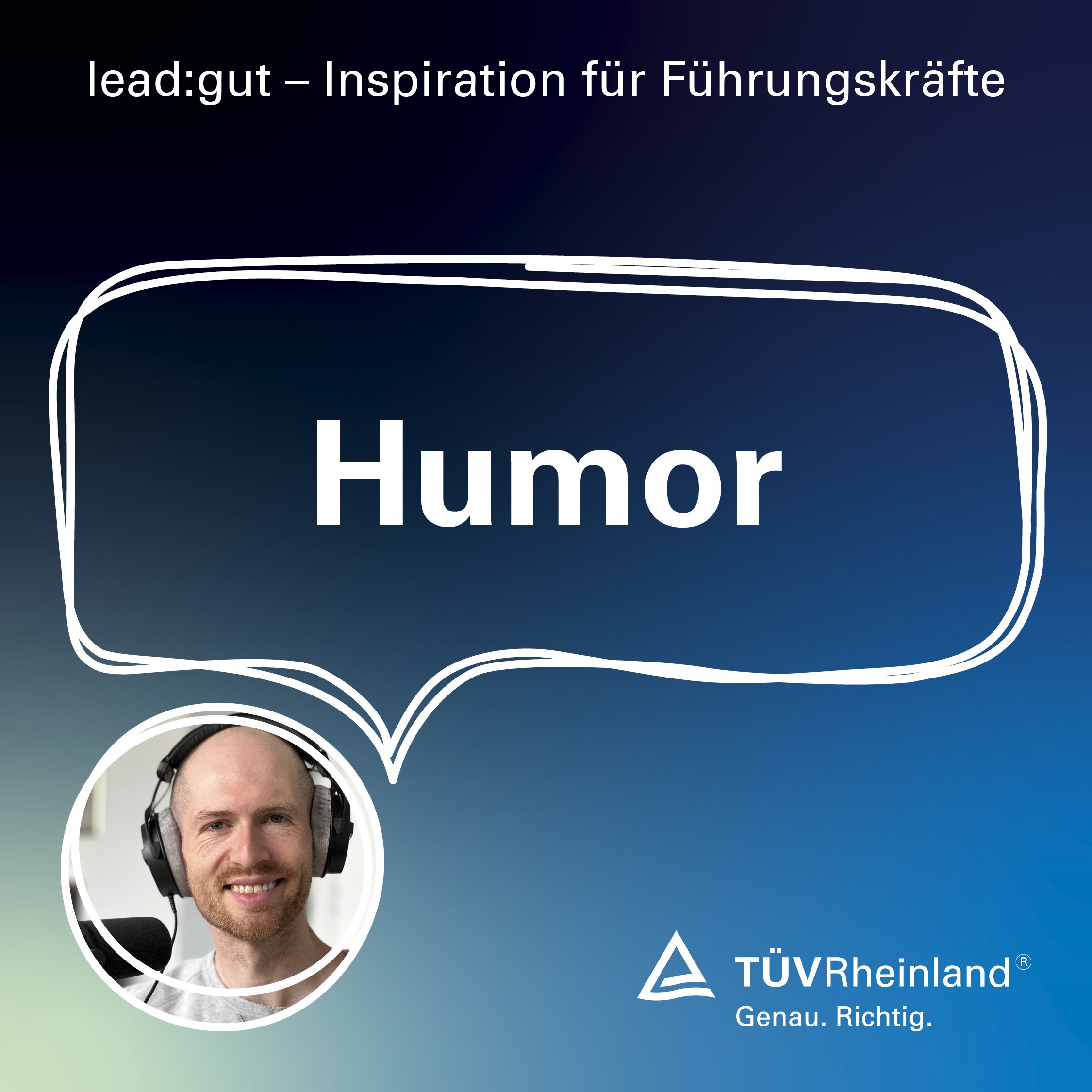 lead:gut - Inspiration für Führungskräfte