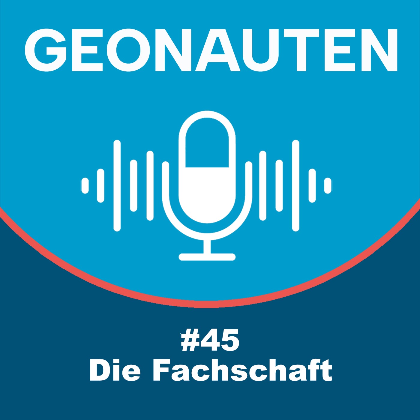 Geonauten #45 - Die Fachschaft
