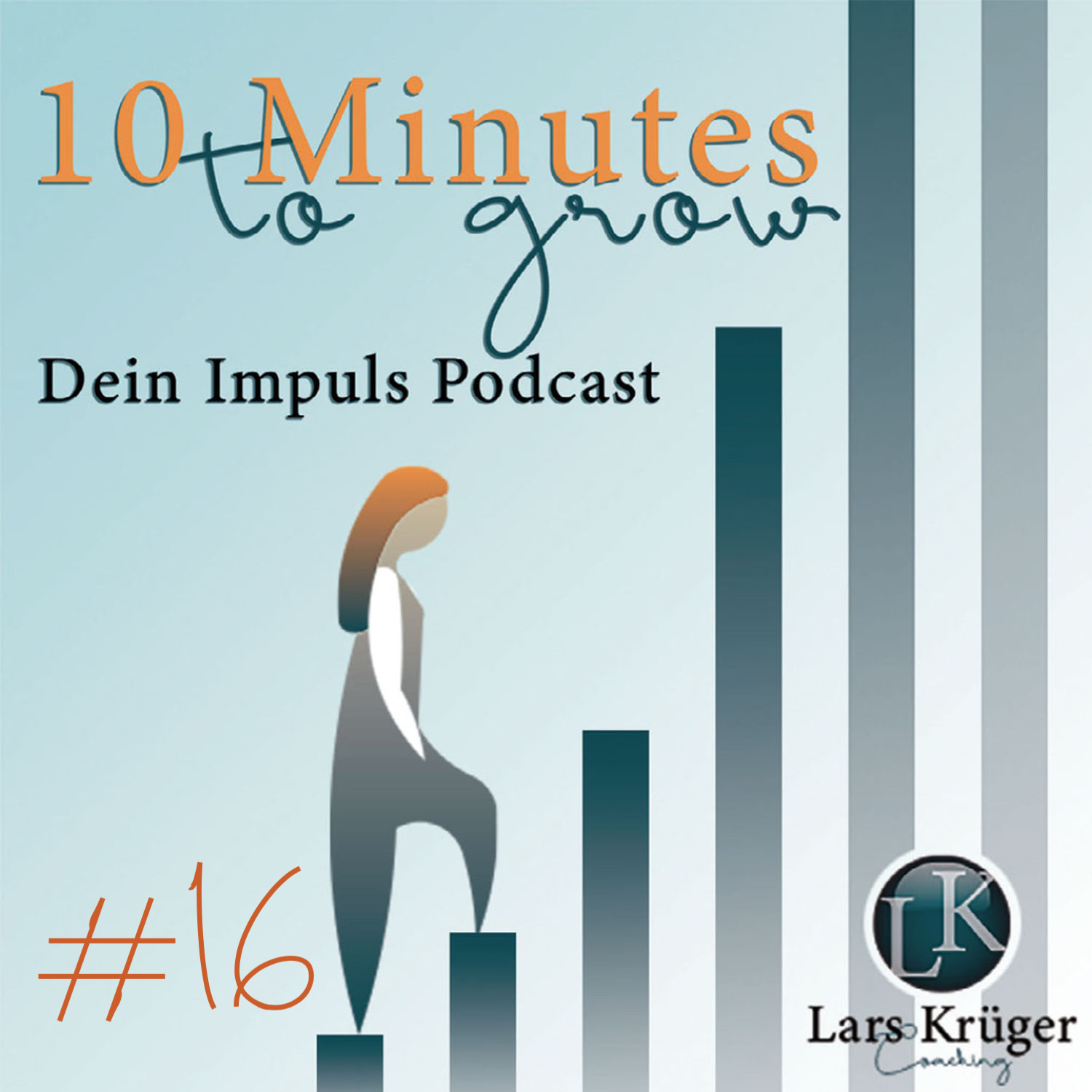 10 Minutes to grow - Dein Impuls Podcast
